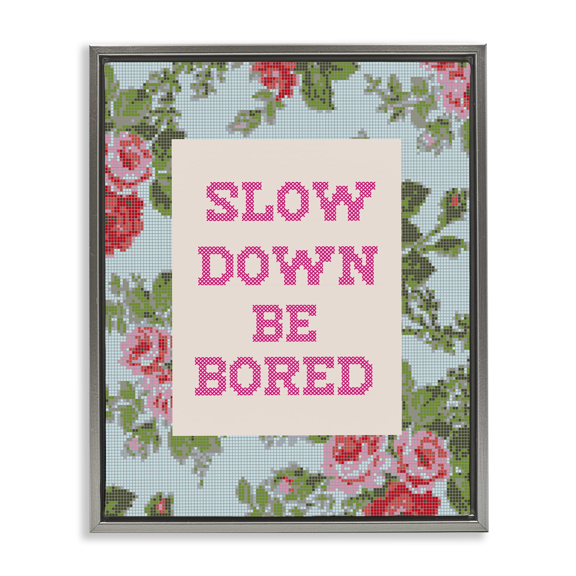 Stupell Industries Slow Down Be Bored Faux Cross Stitch Gray Framed Floater Canvas Wall Art, design by Lil' Rue