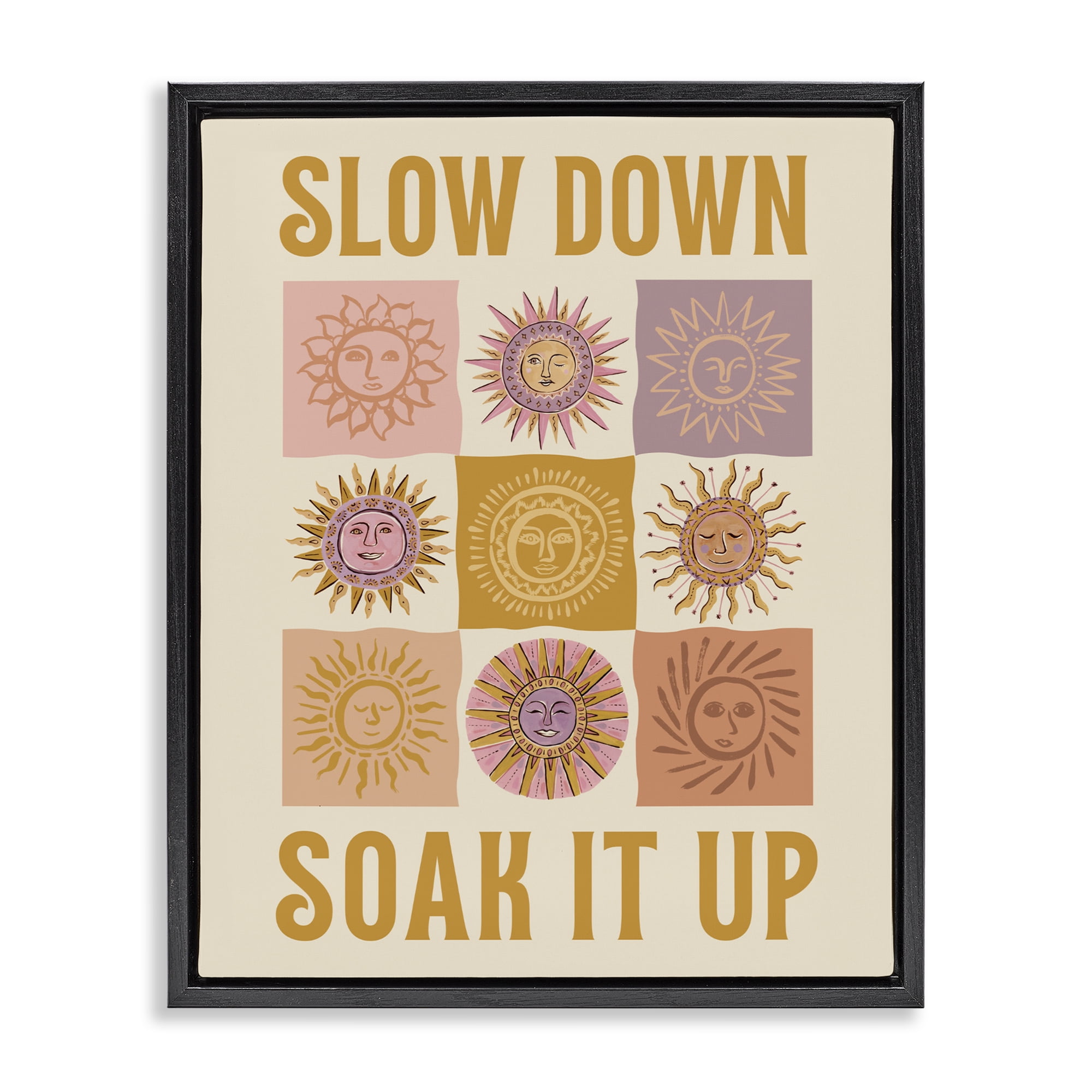Stupell Industries Slow Down Soak It Up Black Framed Floater Canvas Wall Art, design by Two If By Sea Studios