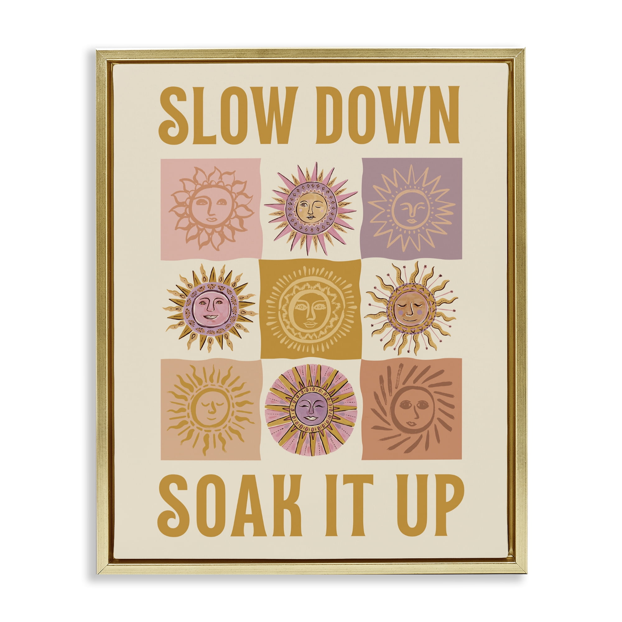 Stupell Industries Slow Down Soak It Up Gold Framed Floater Canvas Wall Art, design by Two If By Sea Studios