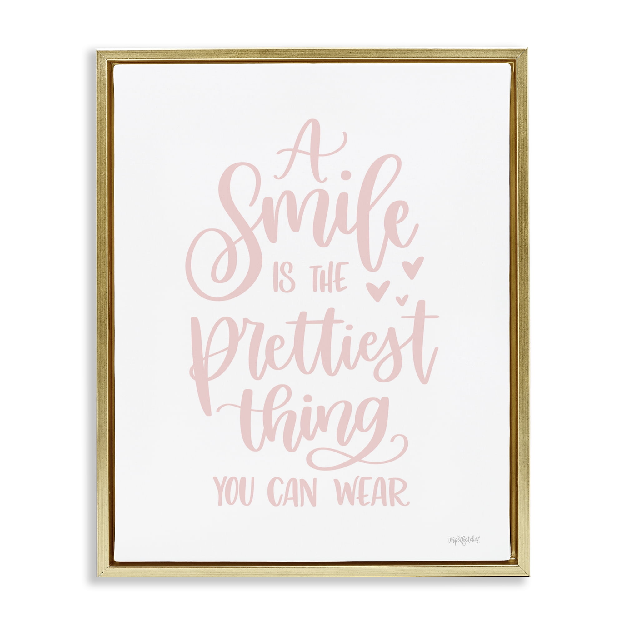 Stupell Industries Smile is Prettiest Thing Typography Painting Gold Floater Framed Art Print Wall Art, 17 x 21