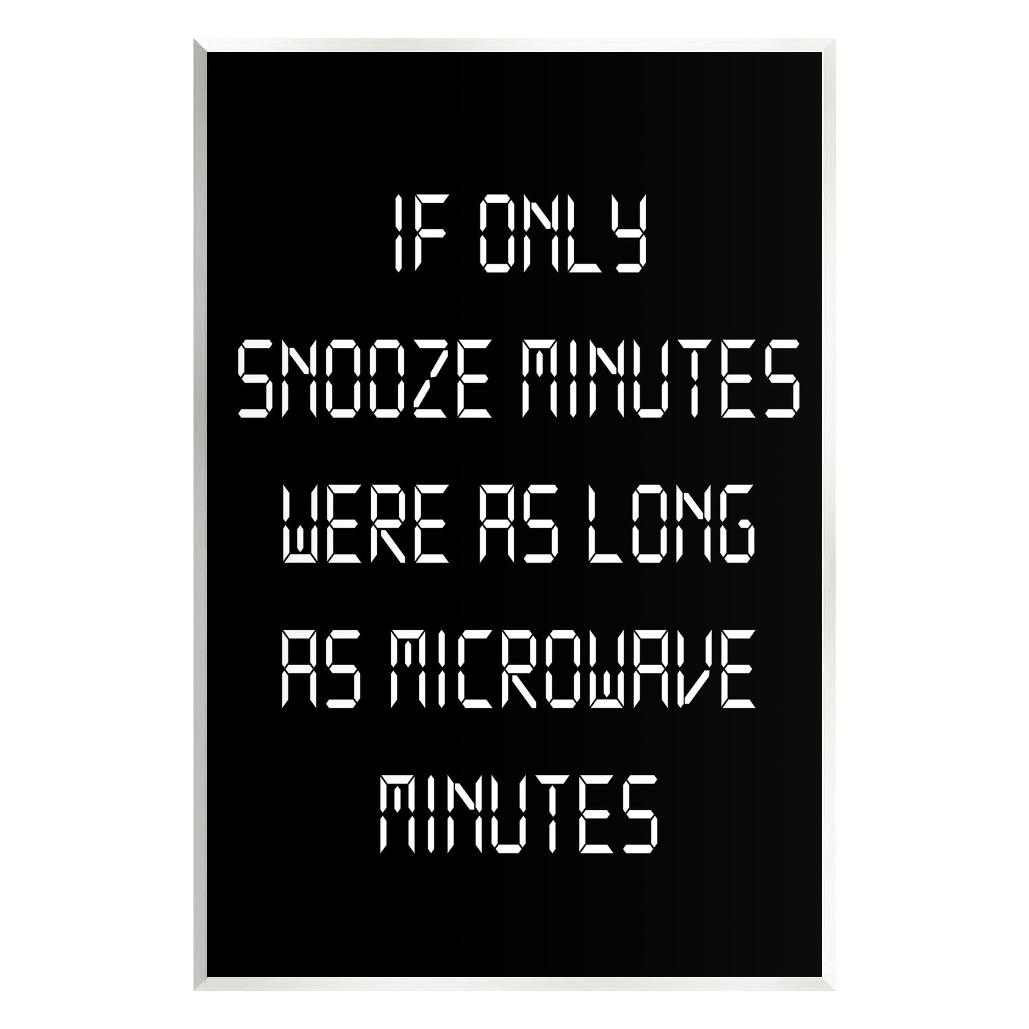 Stupell Industries Snooze Vs Microwave Minutes Typography Painting Unframed Art Print Wall Art, 10 x 15