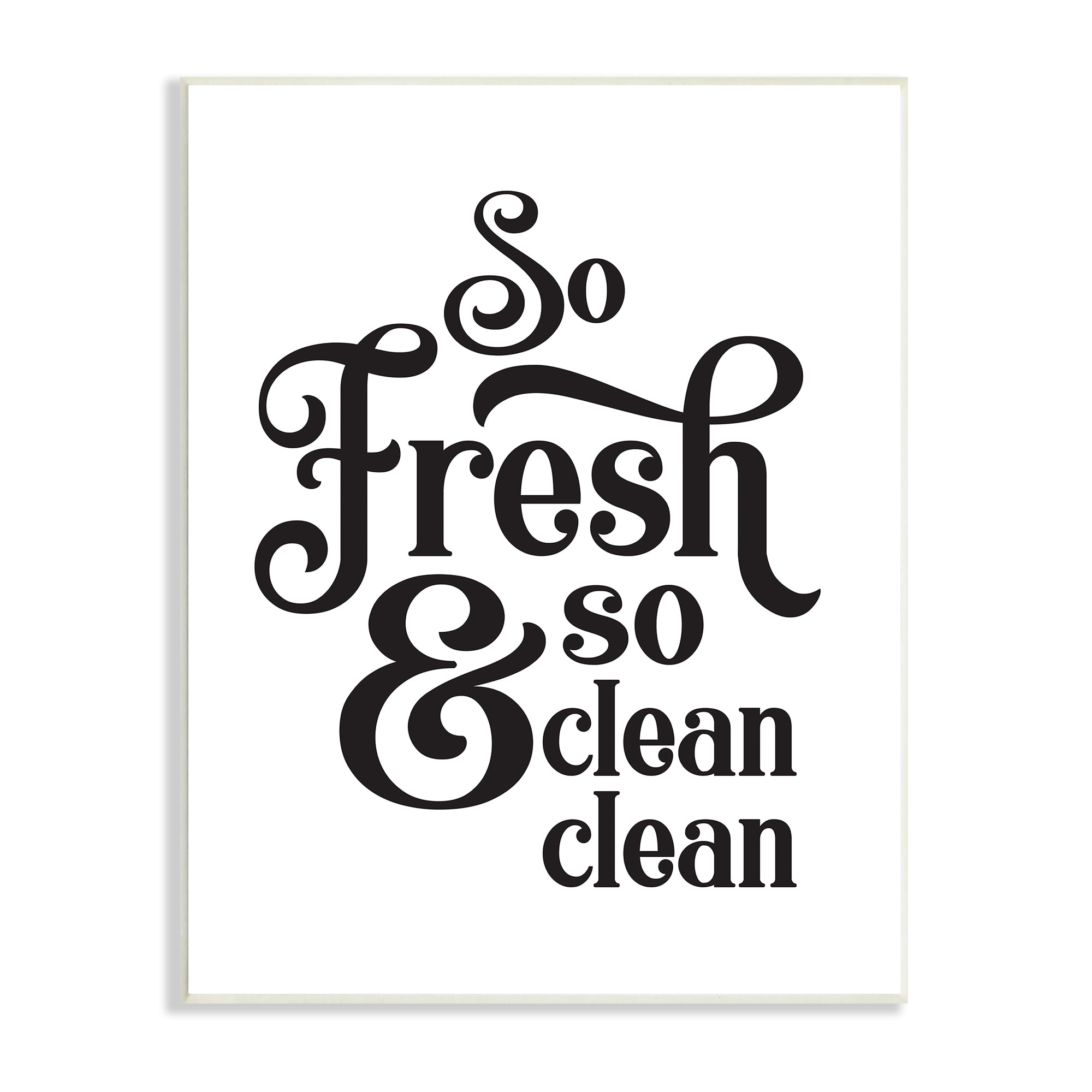 Stupell Industries So Fresh And Clean Phrase Laundry Room Humor, 13 x 19, Designed by Lettered and Lined