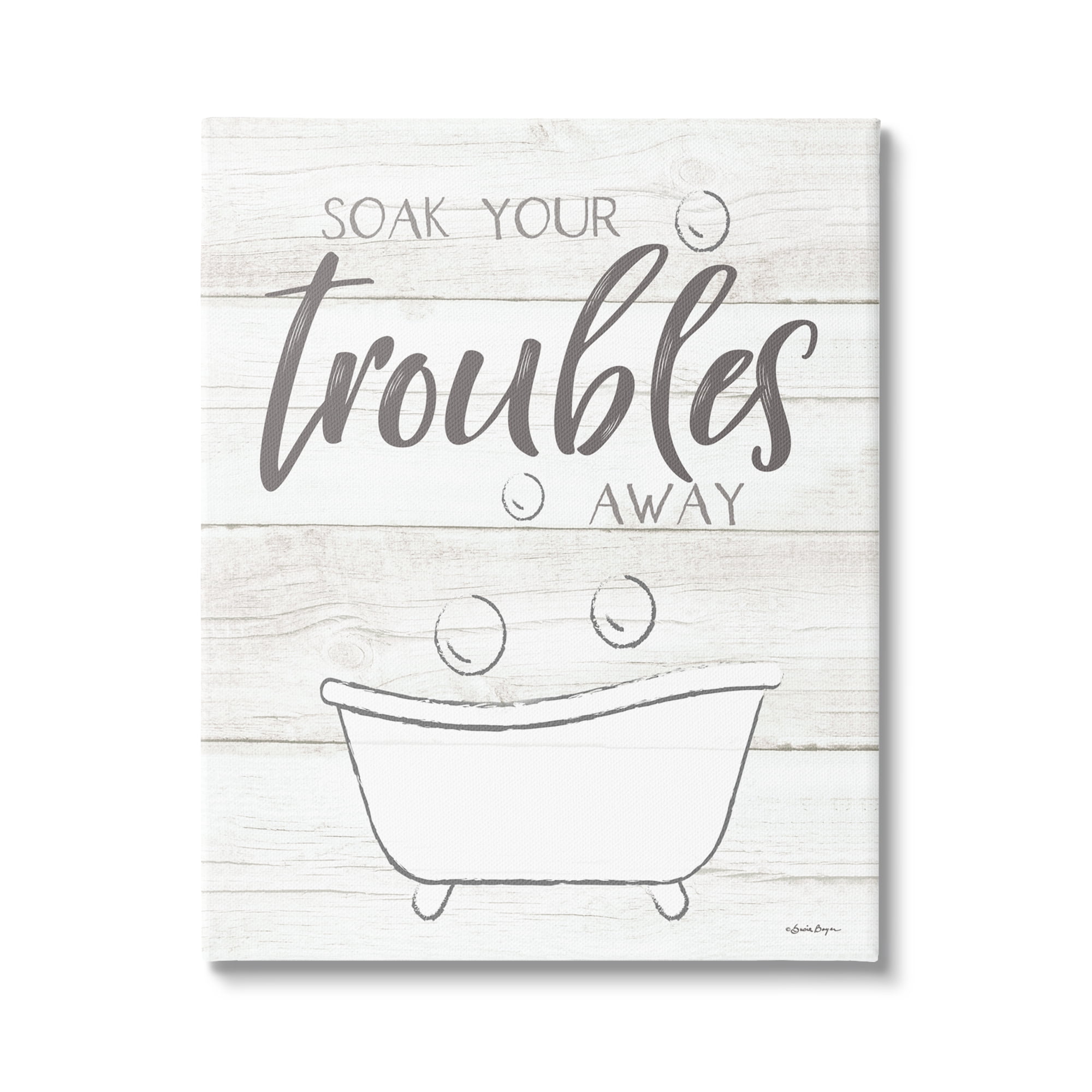 Stupell Industries Soak Your Troubles Away Bathroom Quote Grain Design Graphic Art Gallery-Wrapped Canvas Print Wall Art, 24x30, by Susie Boyer