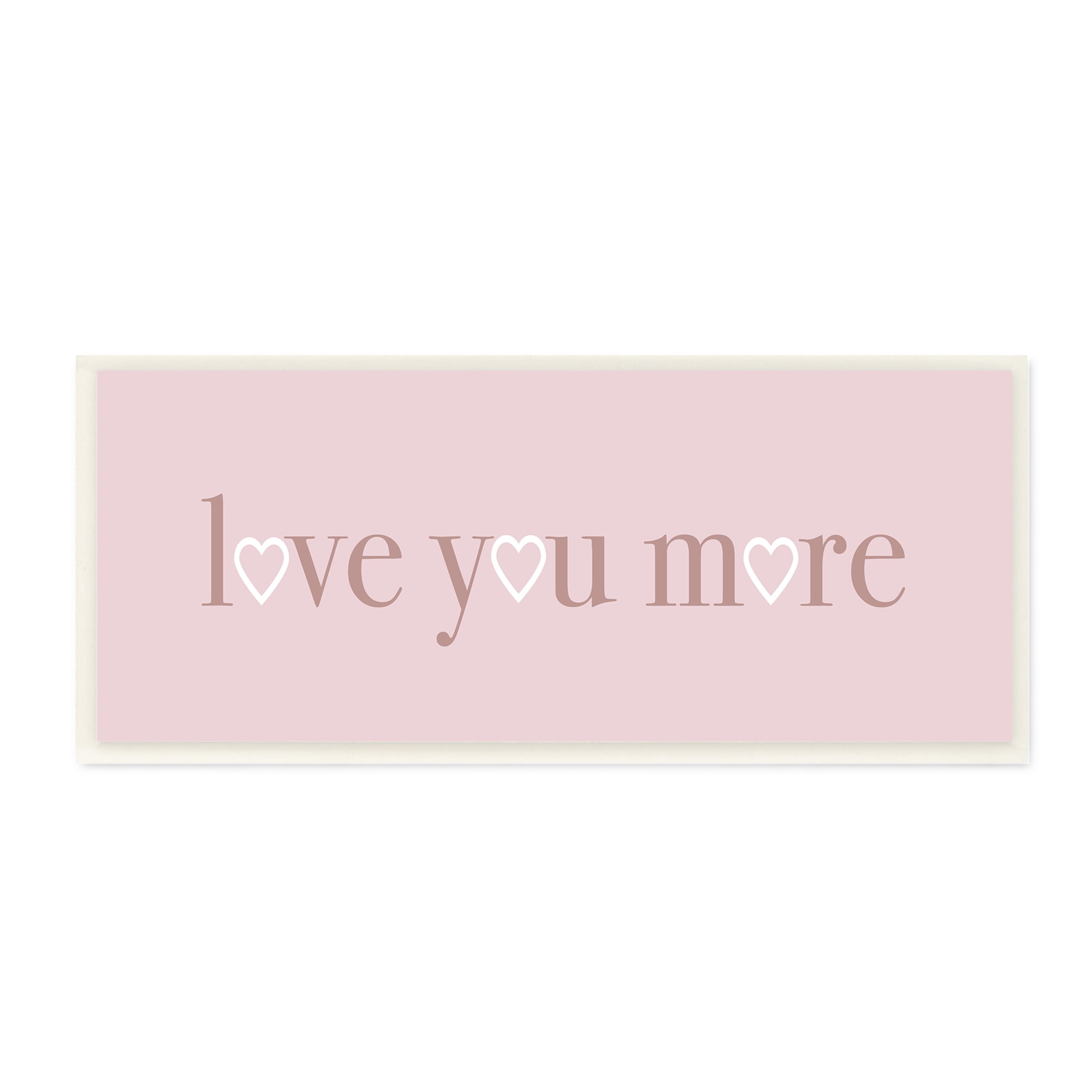 Stupell Industries Soft Pink Love You More Phrase Heart Shapes, 7 x 17, Designed by Daphne Polselli