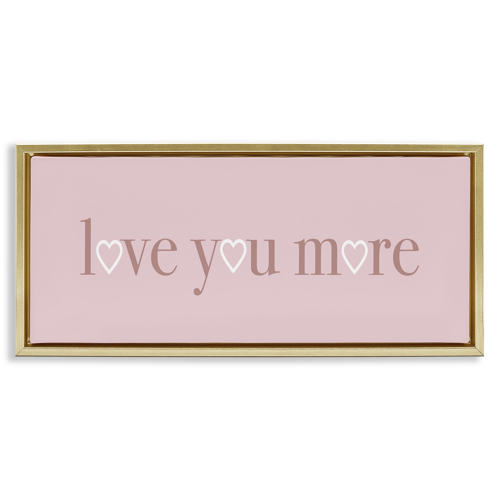 Stupell Industries Soft Pink Love You More Phrase Typography Painting Gold Floater Framed Canvas Art Print Wall Art, 31 x 14