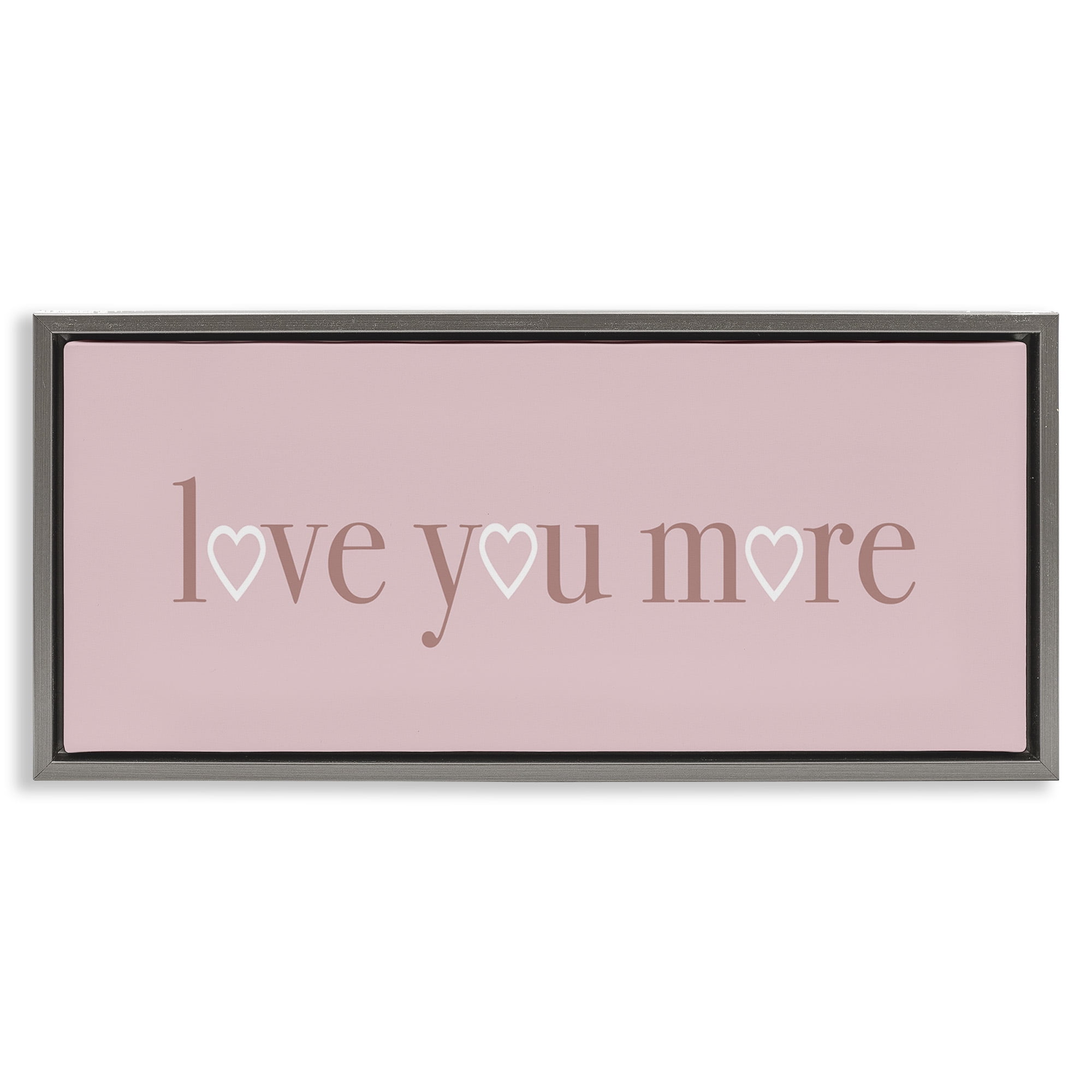 Stupell Industries Soft Pink Love You More Phrase Typography Painting Gray Floater Framed Canvas Art Print Wall Art, 31 x 14