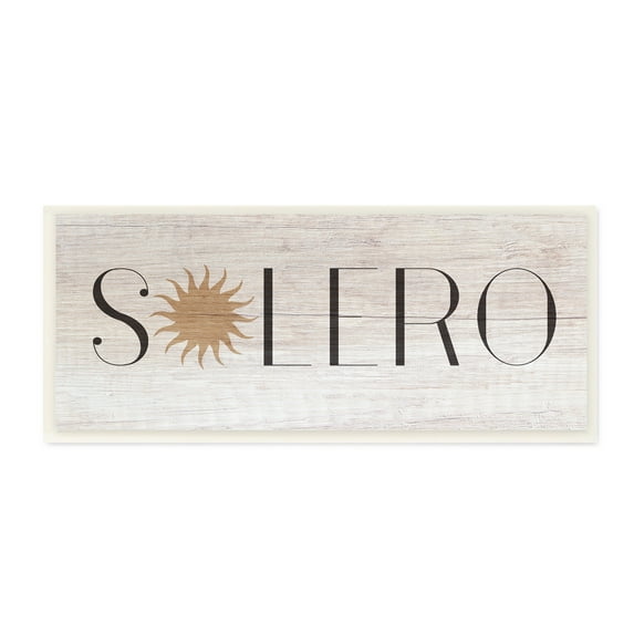Stupell Industries Solero Sign Sun Shaped Typography Rustic Distressed Pattern, 17 x 7,Design by Daphne Polselli