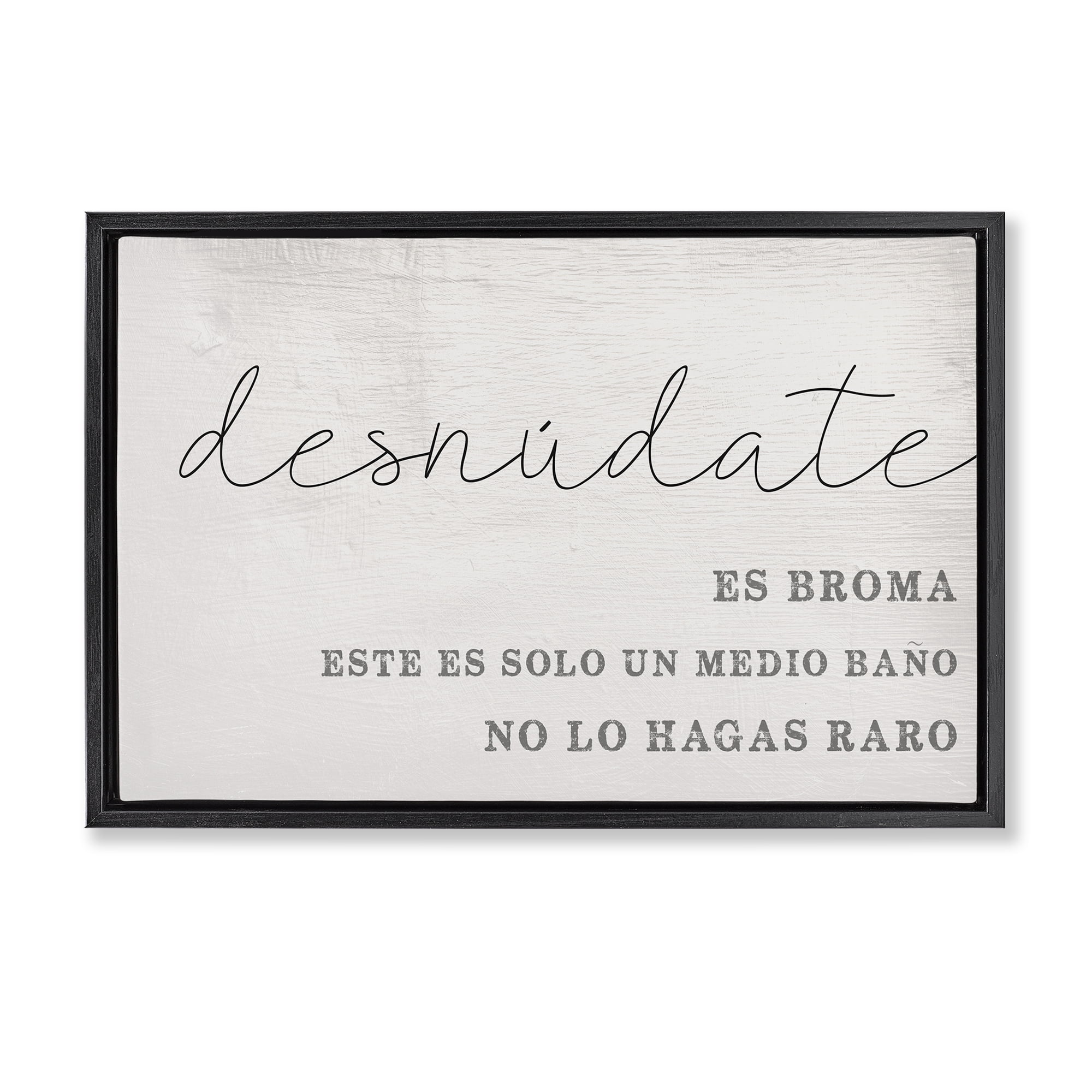 Stupell Industries Solo un Medio Baño Bath & Laundry Painting Black Floater Framed Art Print Wall Art, 31 x 21