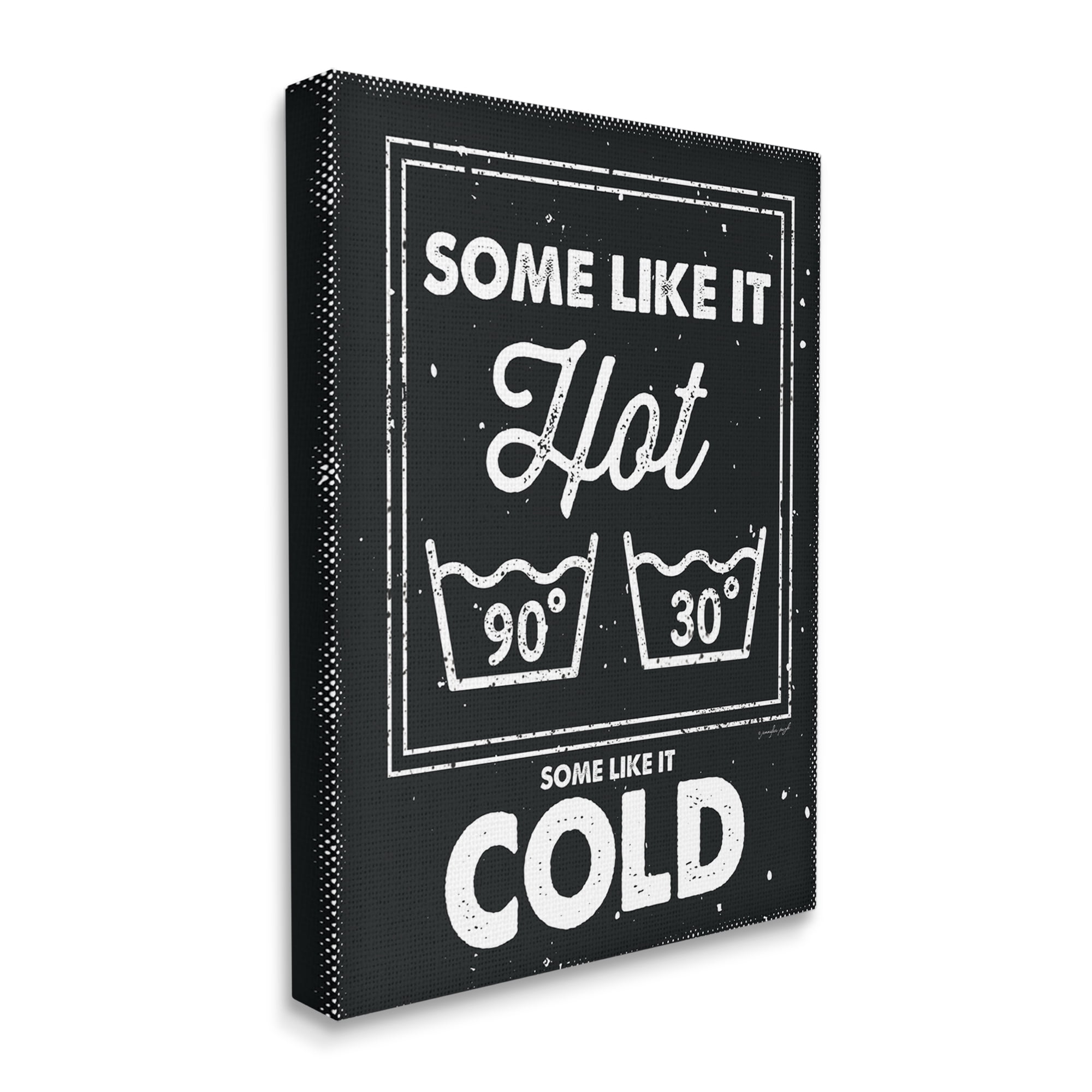 Stupell Industries Some Like It Hot Phrase Family Laundry Humor ,30 x 40,Designed by Jennifer Pugh
