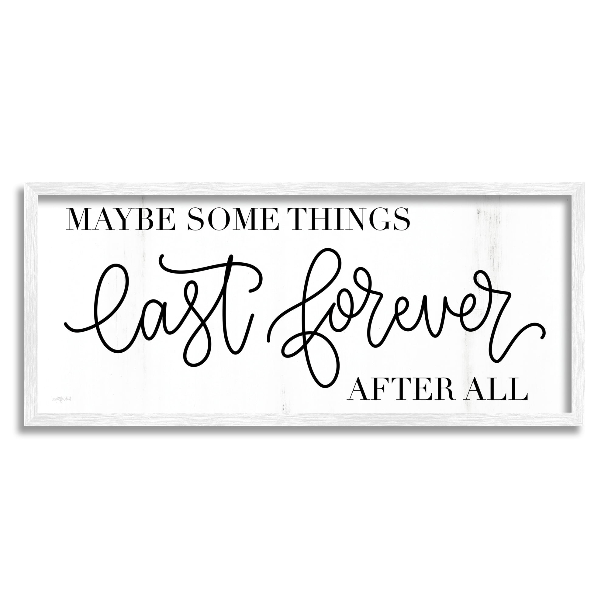 Stupell Industries Some Things Last Forever Inspirational Text Phrase Framed Wall Art, 24 x 10, Design by Imperfect Dust