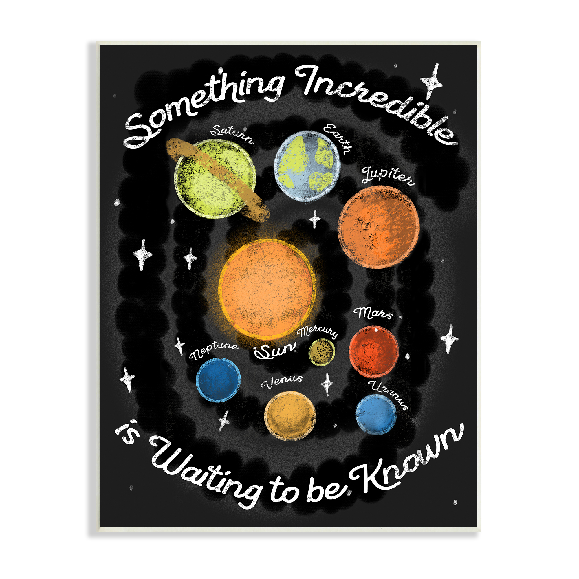 Stupell Industries Something Incredible Is Waiting Quote Planets Sun Earth, 13 x 19, Designed by Daphne Polselli