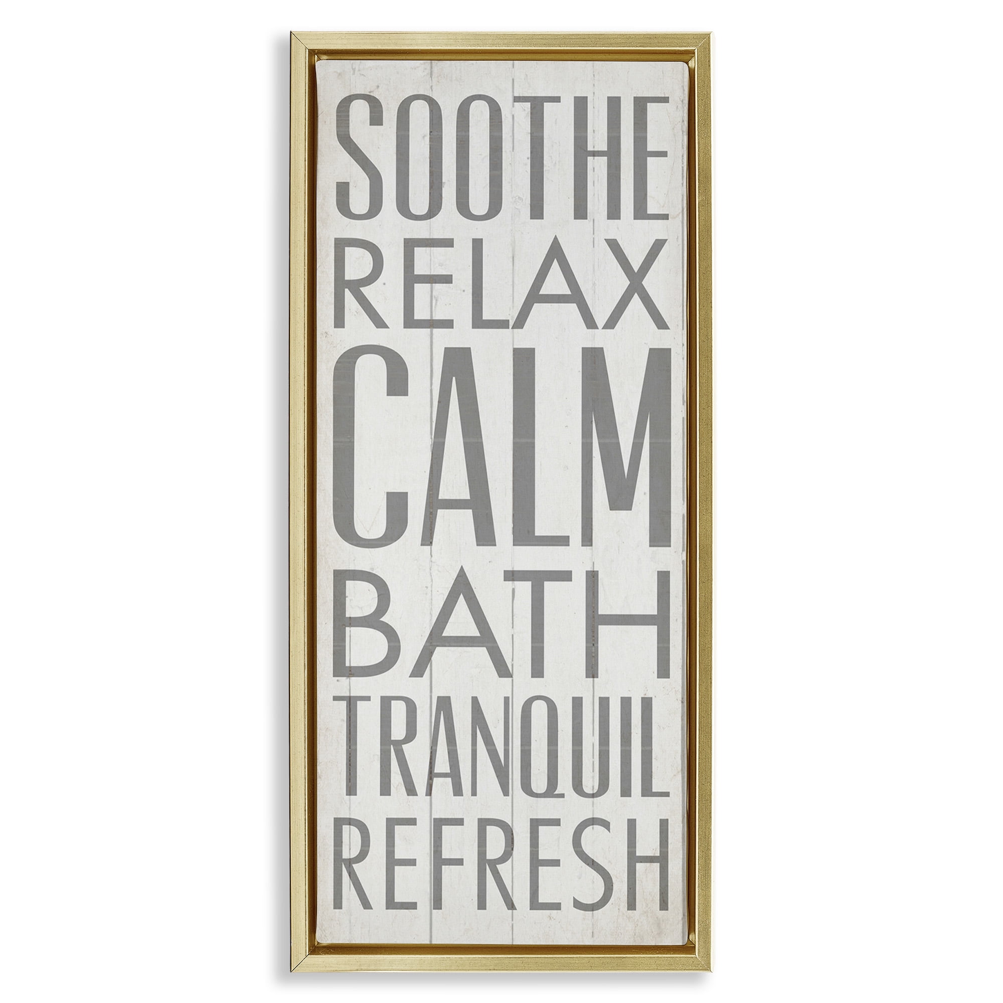 Stupell Industries Soothe Calm Relax Bath Bathroom Typography Painting Gold Floater Framed Canvas Art Print Wall Art, 15 x 31