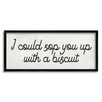 Stupell Industries Sop You Up With A Biscuit Southern Slang Inspirational Painting Black Framed Art Print Wall Art, 10 x 24