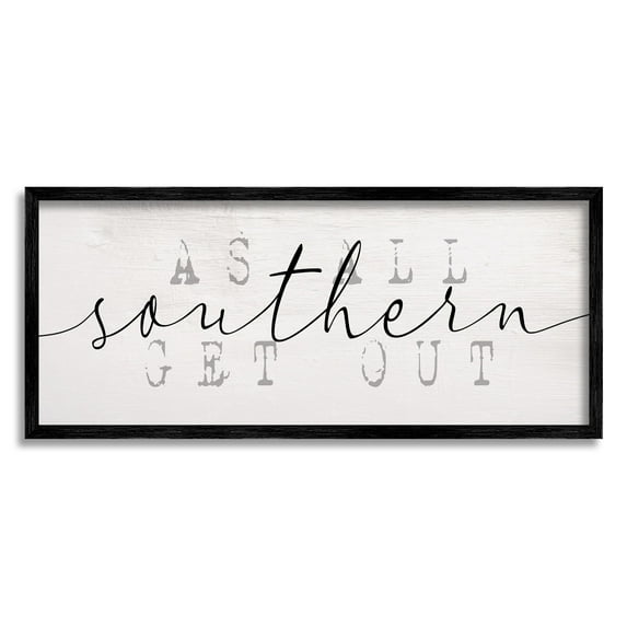 Stupell Industries Southern As All Get Out Phrase Typography Arrangement Typography Painting Black Framed Art Print Wall Art, 10 x 24
