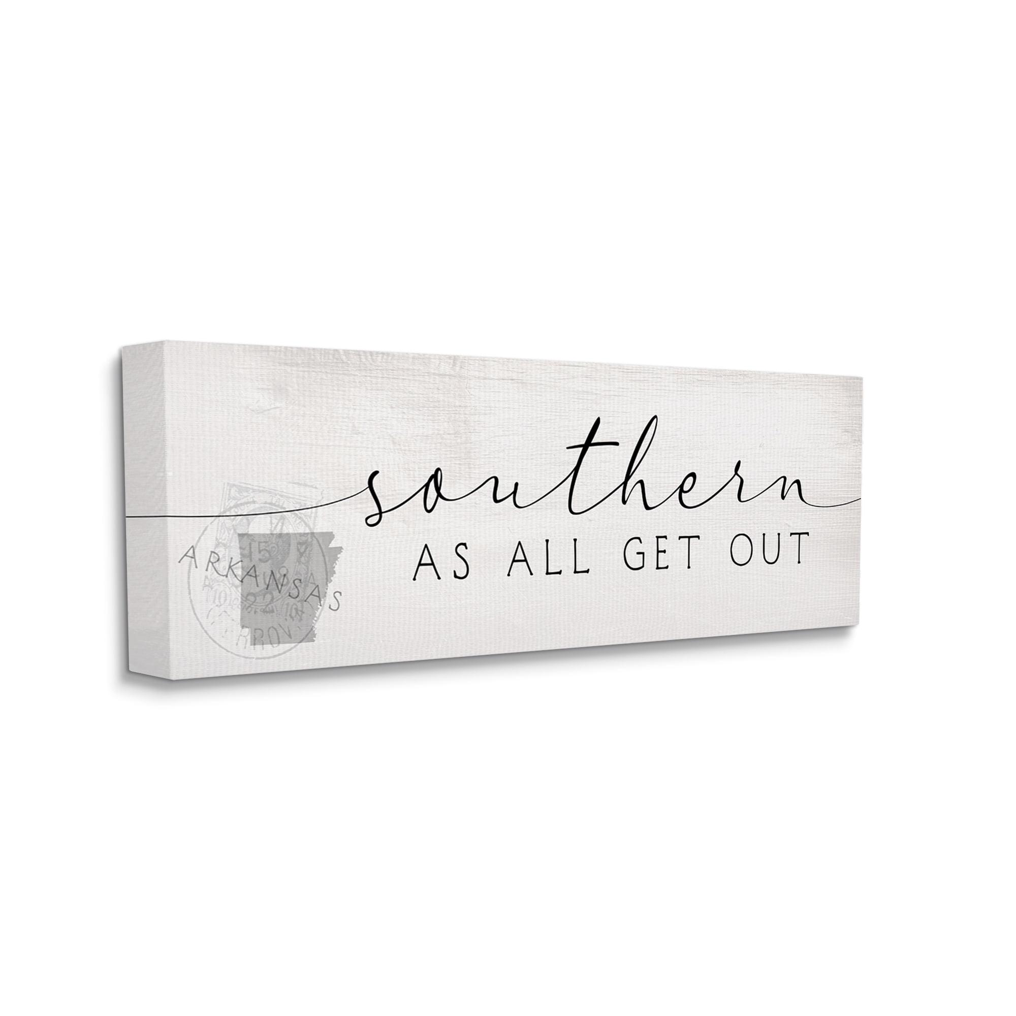 Stupell Industries Southern As All Get Out Sentiment Arkansas State Typography Painting Gallery Wrapped Canvas Print Wall Art, 10 x 24