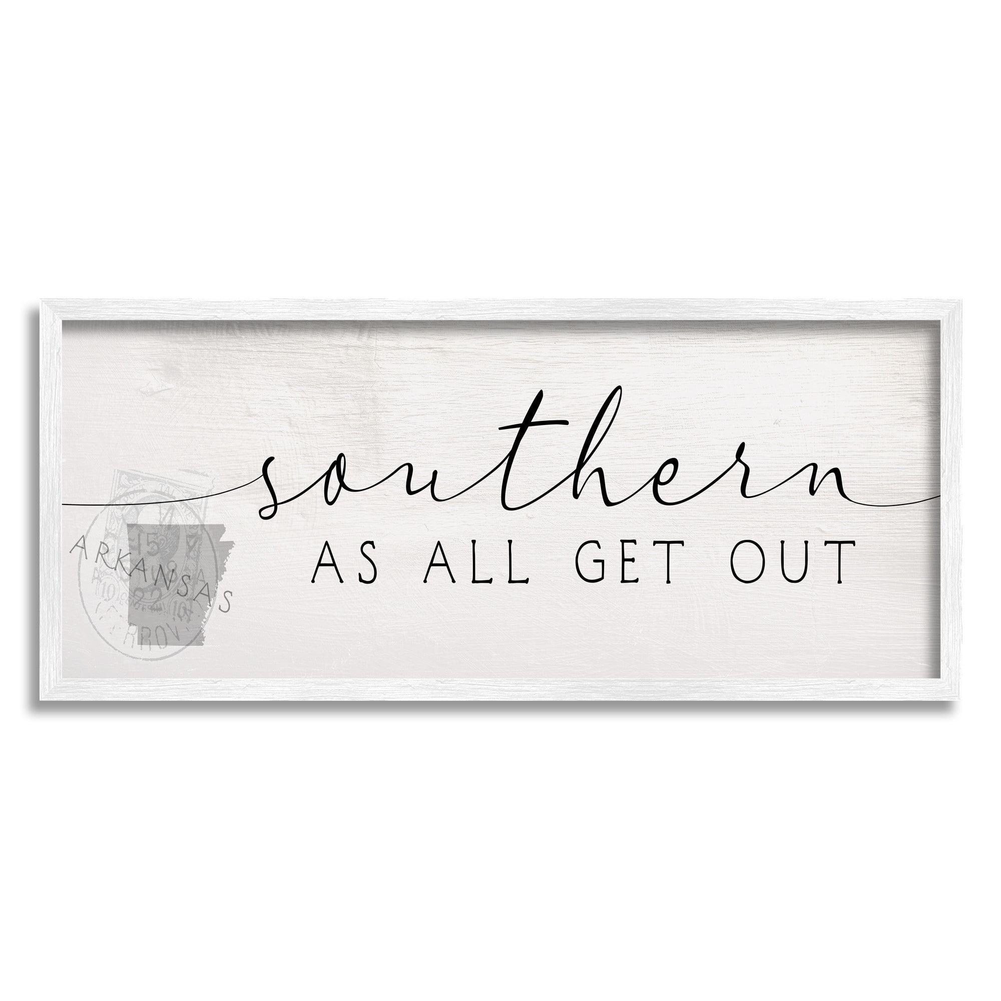 Stupell Industries Southern As All Get Out Sentiment Arkansas State Typography Painting White Framed Art Print Wall Art, 10 x 24