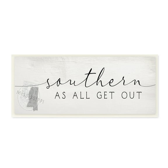 Stupell Industries Southern As All Get Out Slang Mississippi State Typography Painting Unframed Art Print Wall Art, 7 x 17