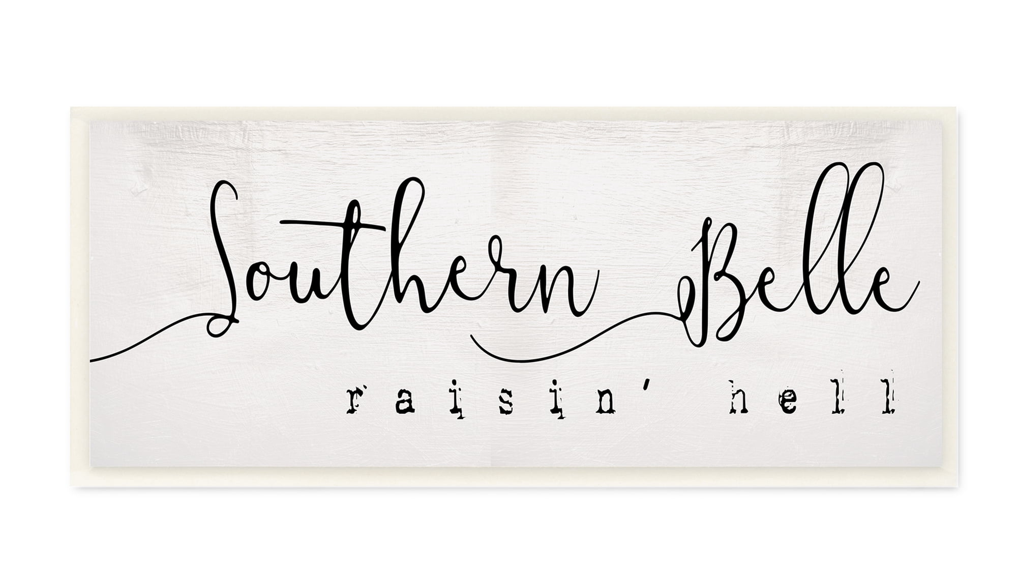 Stupell Industries Southern Belle Raisin' Hell Phrase Charming Humor Wall Plaque, 7 x 17, Design by Daphne Polselli