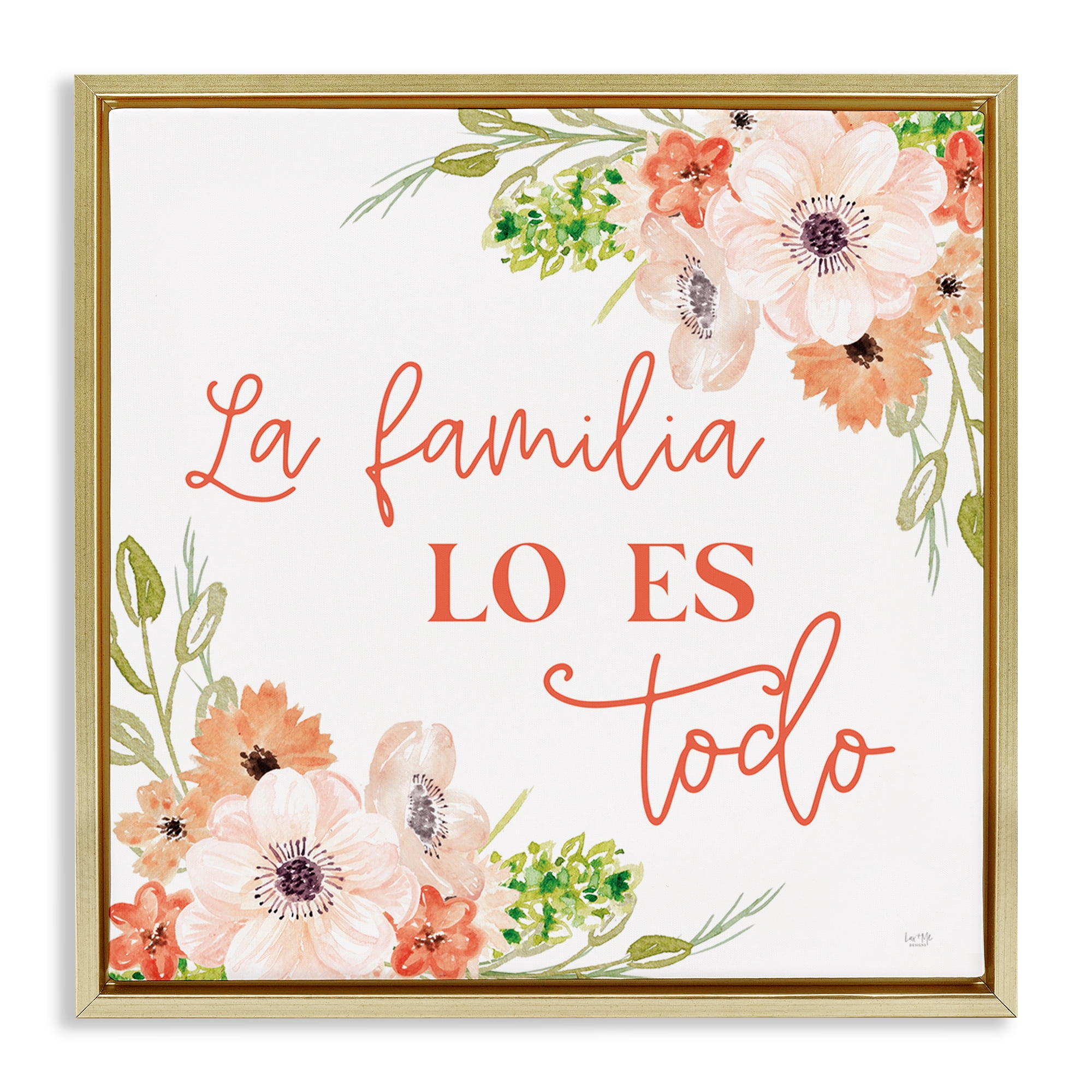 Stupell Industries Spanish Family Is Everything Plants & Flowers Painting Gold Floater Framed Canvas Art Print Wall Art, 25 x 25