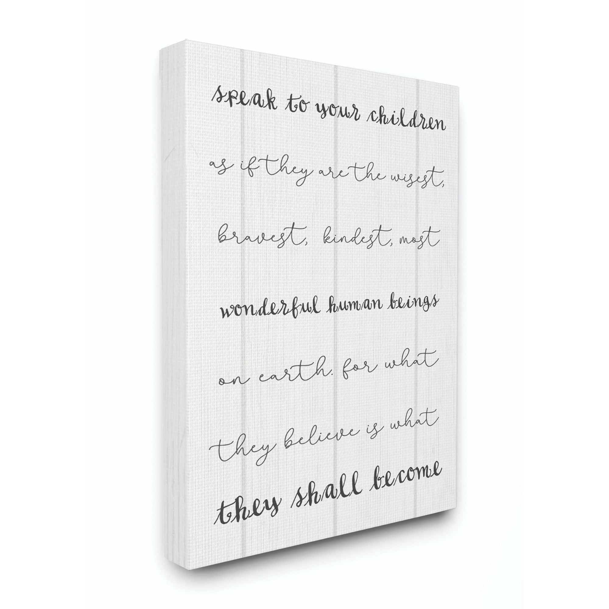 Stupell Industries Speak To Your Children Family Kids Home Inspirational Word Design Canvas Wall Art by Daphne Polselli