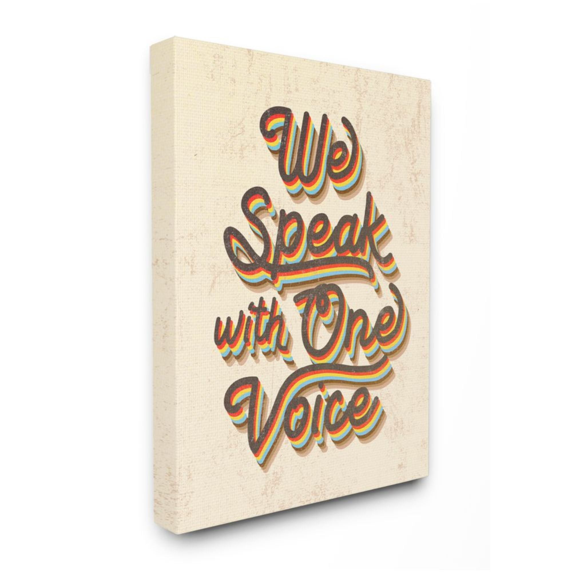 Stupell Industries Speak with One Voice Quote Colorful Script Typography Design by Daphne Polselli, 30" x 40"