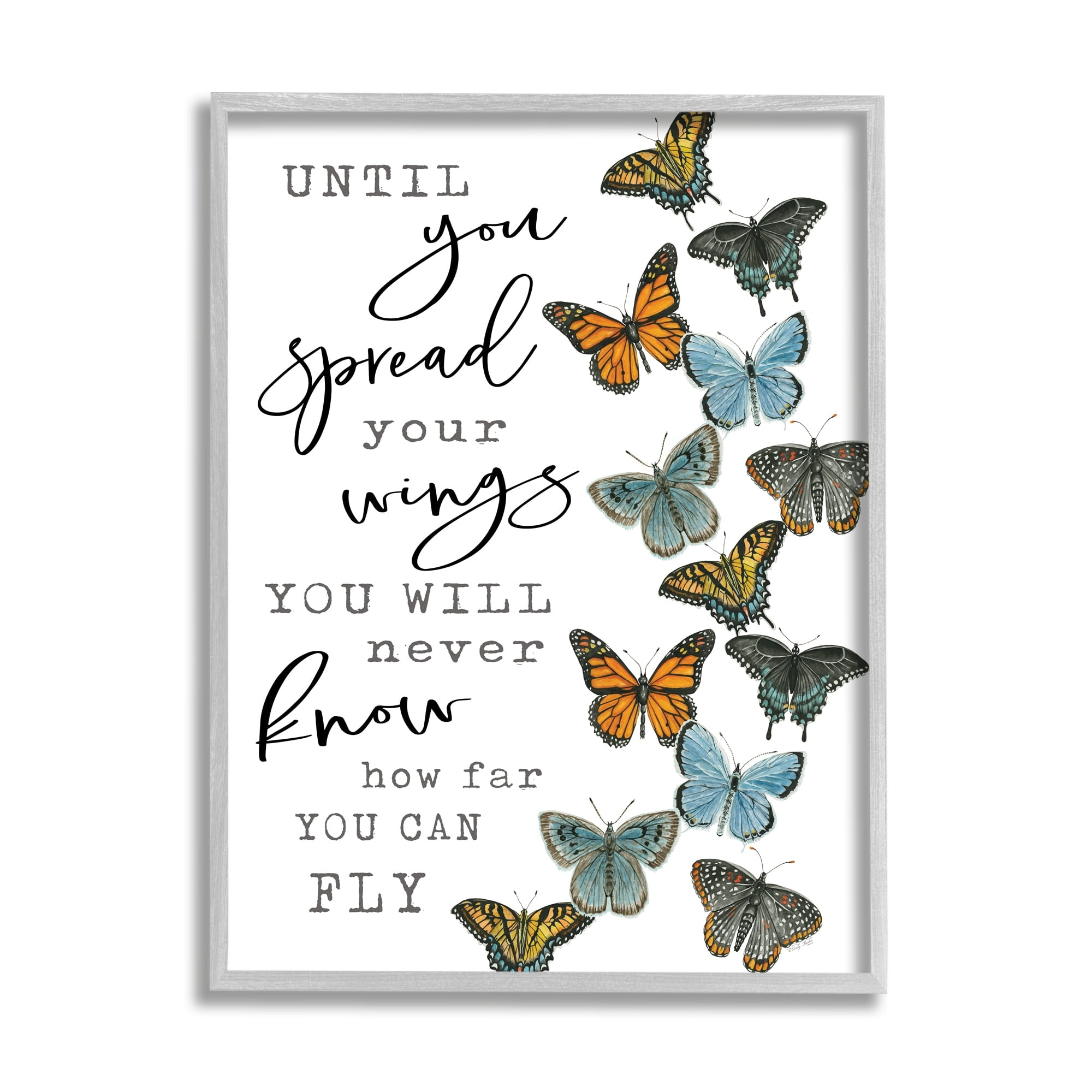 Stupell Industries Spread Your Wings Encouraging Butterflies Motivational Quote Graphic Art Gray Framed Art Print Wall Art, Design by Cindy Jacobs