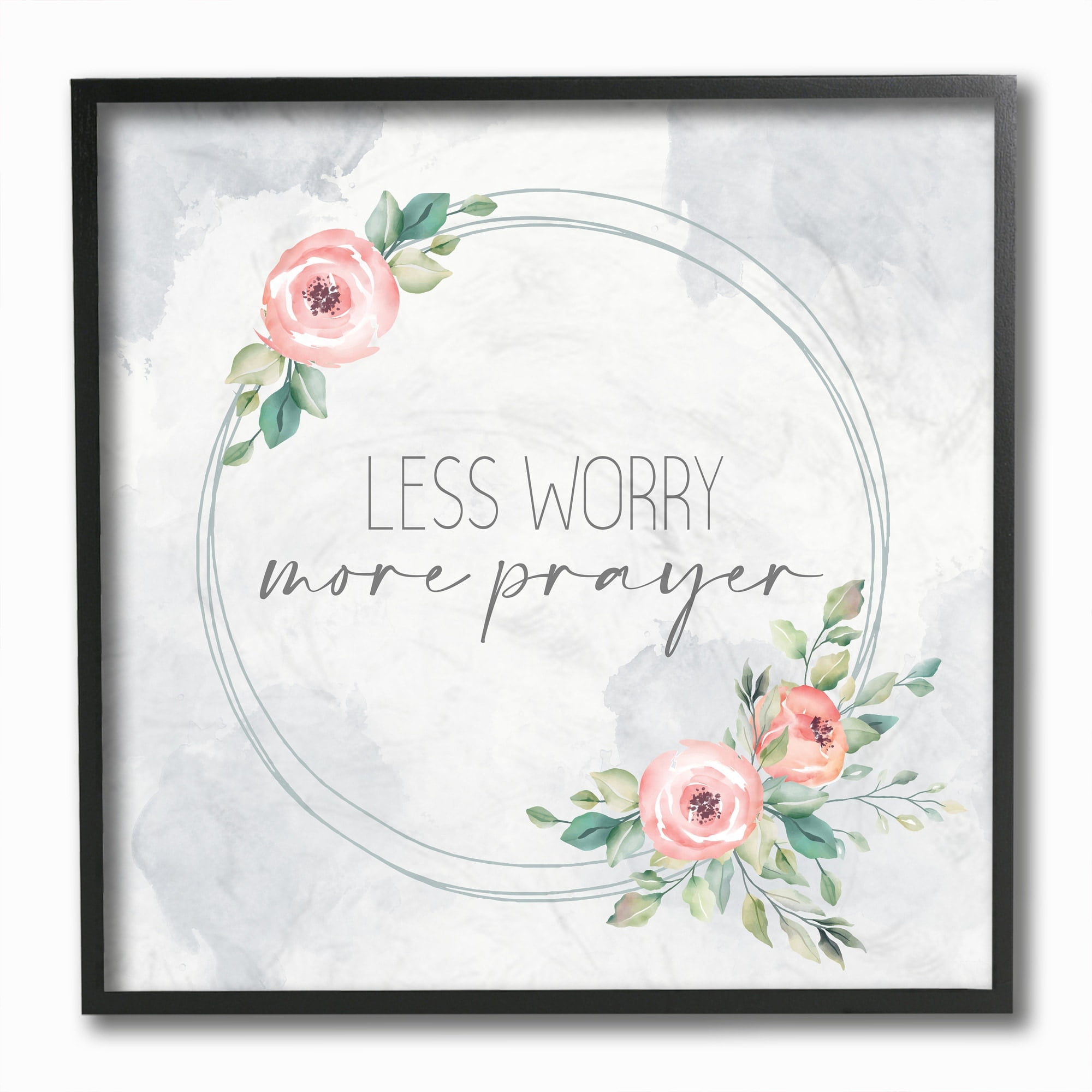 Stupell Industries Spring Floral Circle Less Worry More Prayer Quote Framed Wall Art Design by Kim Allen, 12" x 12", Black Framed