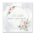 thumbnail image 1 of Stupell Industries Spring Floral Circle Less Worry More Prayer Quote Wall Plaque Design by Kim Allen, 1 of 5