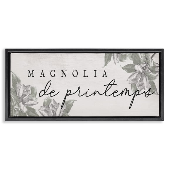 Stupell Industries Spring Magnolia French Phrase Black Framed Floater Canvas Wall Art design by Lil' Rue, 14 x 31