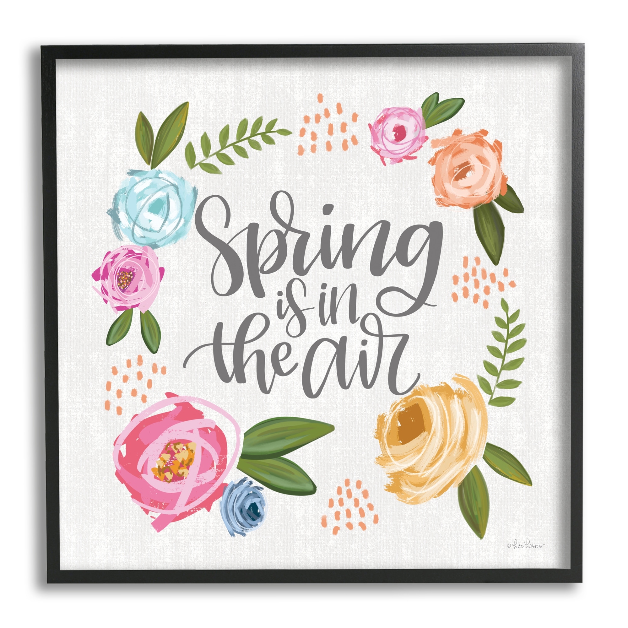 Stupell Industries Spring's in the Air Motivational Phrase Abstract Blooming Flowers, 12 x 12, Design by Lisa Larson