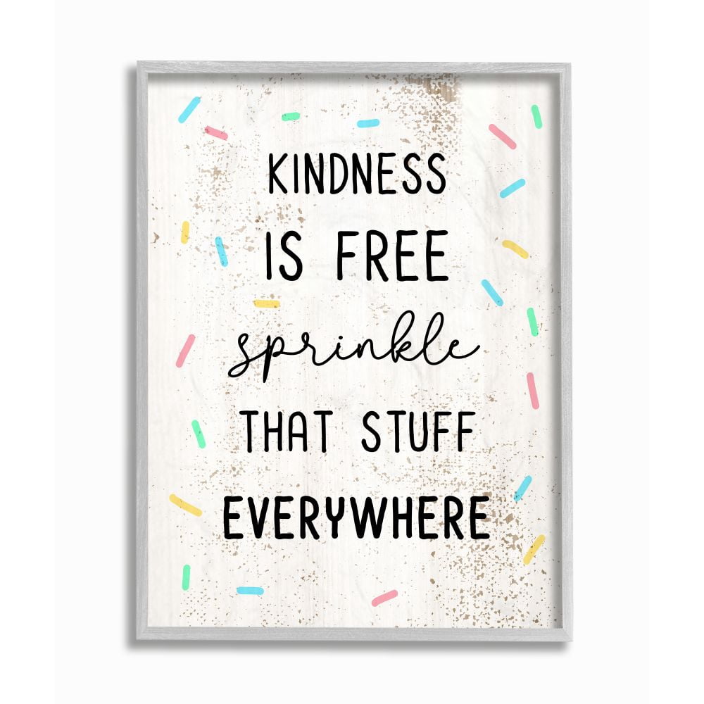 Stupell Industries Sprinkle Kindness Everywhere Fun Motivational Reference Framed Wall Art Design by Daphne Polselli, 11" x 14", Gray Framed