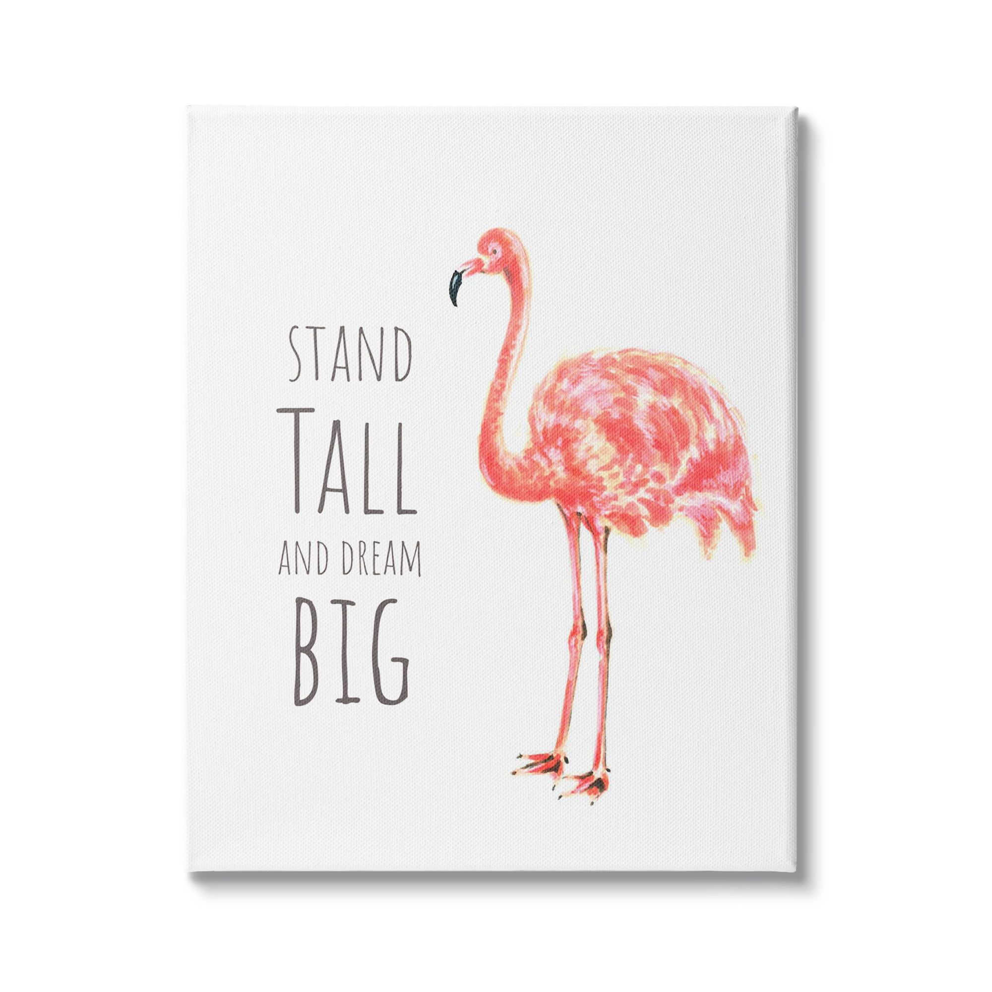 Stand Tall and Dream Big Pink Flamingo Canvas Wall Art