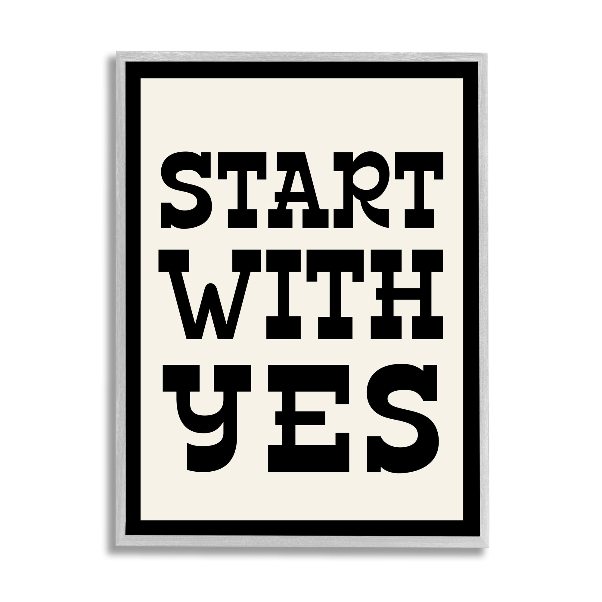 Stupell Industries Start With Yes Phrase Inspirational Painting Gray Framed Art Print Wall Art, 24 x 30