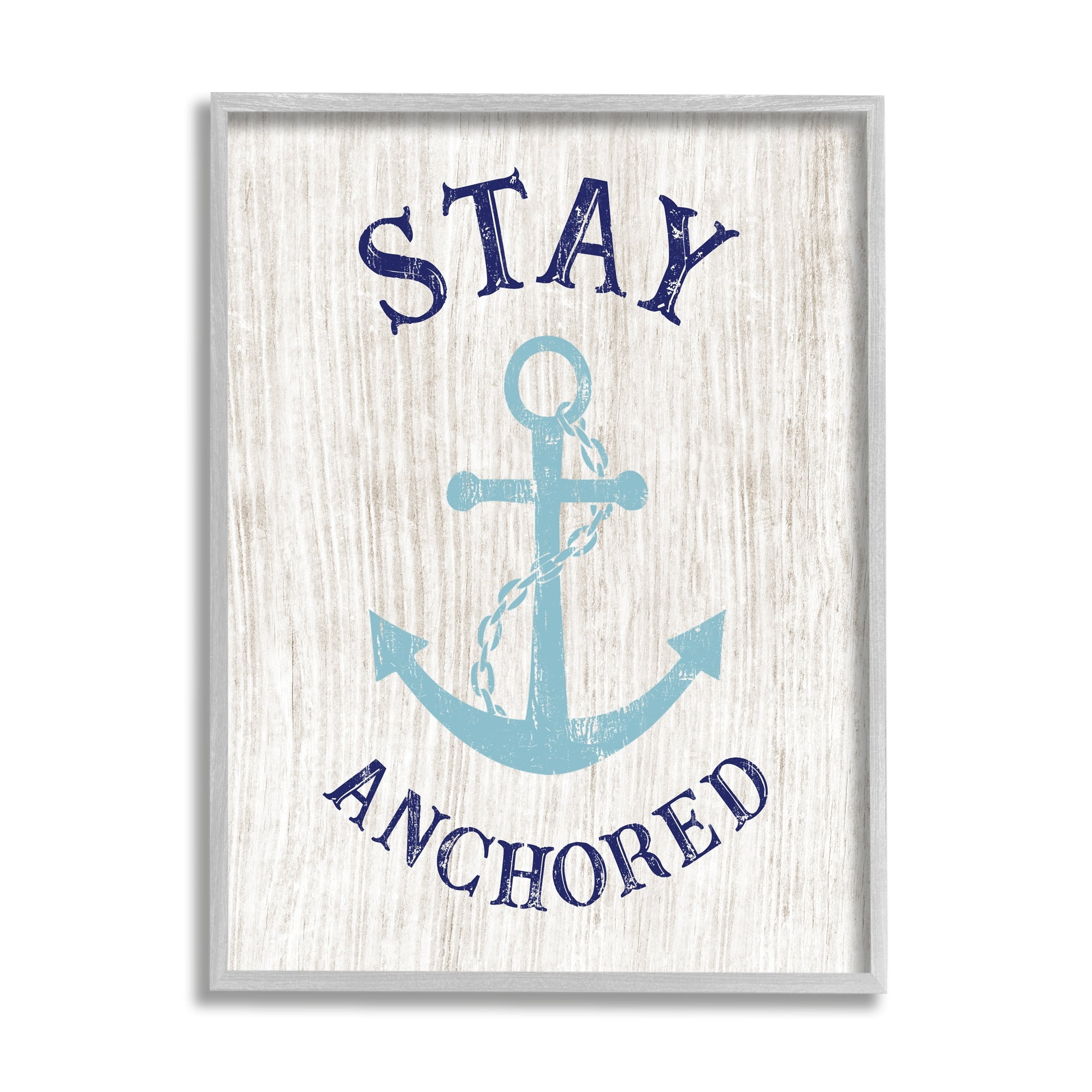 Stupell Industries Stay Anchored Rustic Nautical Beach Typography Graphic Art Gray Framed Art Print Wall Art, Design by CAD Designs
