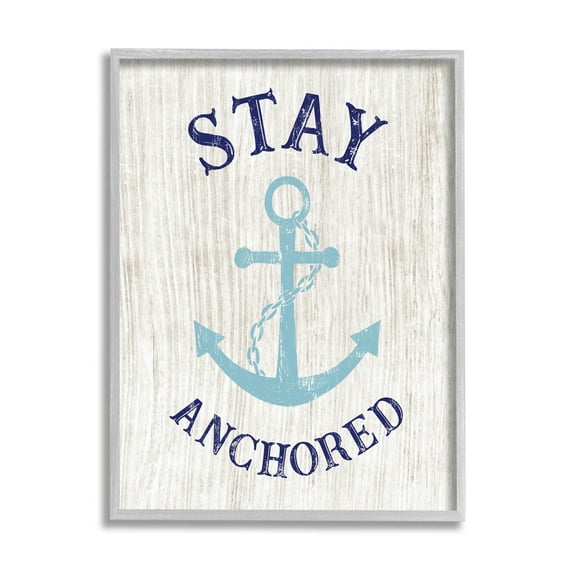 Stupell Industries Stay Anchored Rustic Nautical Beach Typography Graphic Art Gray Framed Art Print Wall Art, Design by CAD Designs