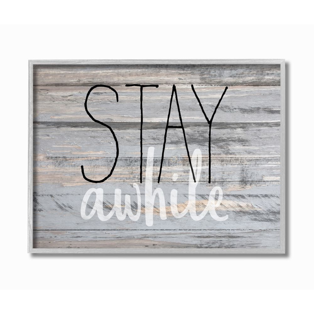 Stupell Industries Stay Awhile Country Home Wood Textured Word Design Gray Farmhouse Rustic Framed Giclee Texturized Art by Kimberly Allen