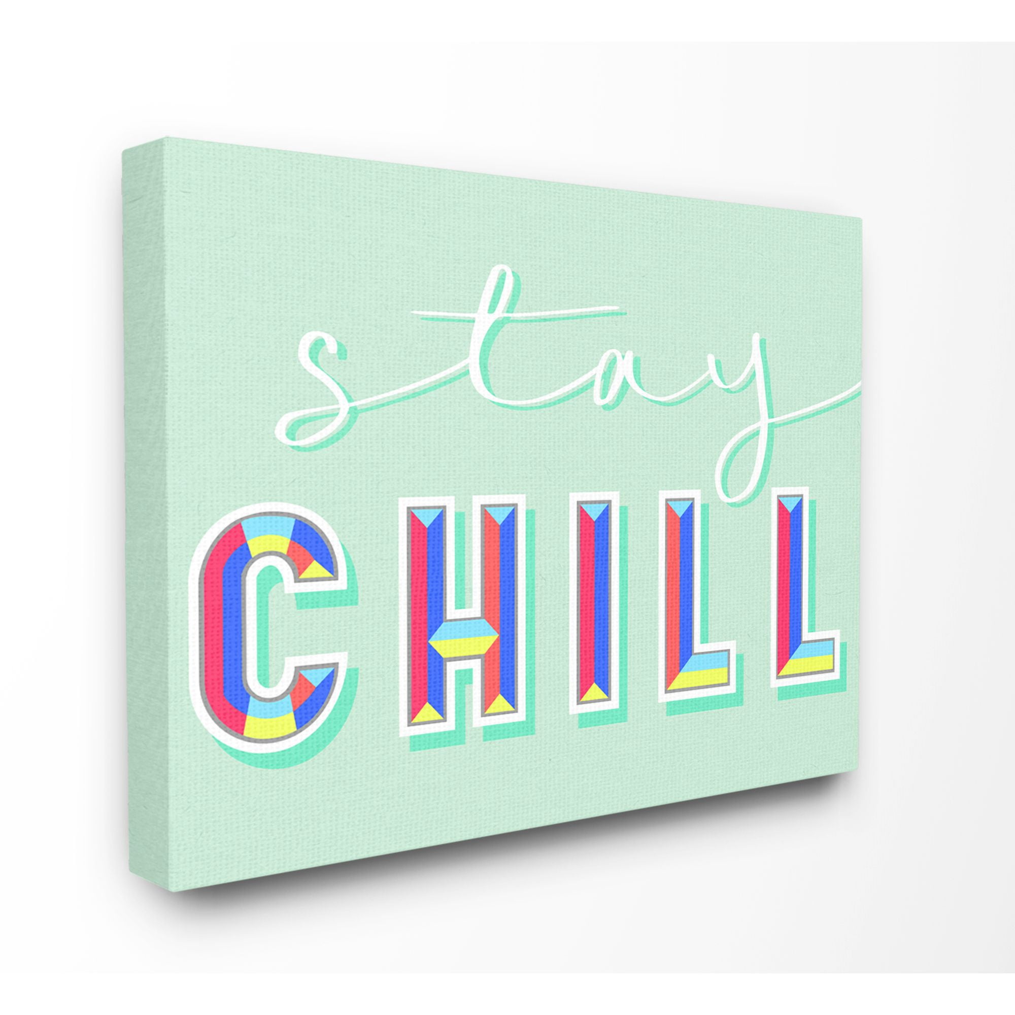 Stupell Industries Stay Chill Green Modern Word Design Canvas Wall Art by Daphne Polselli
