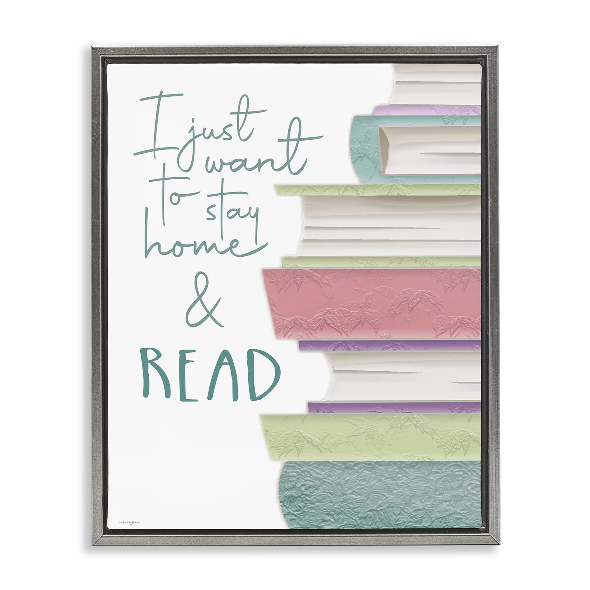 Stupell Industries Stay Home & Read Gray Framed Floater Canvas Wall Art, design by Seven Trees Design