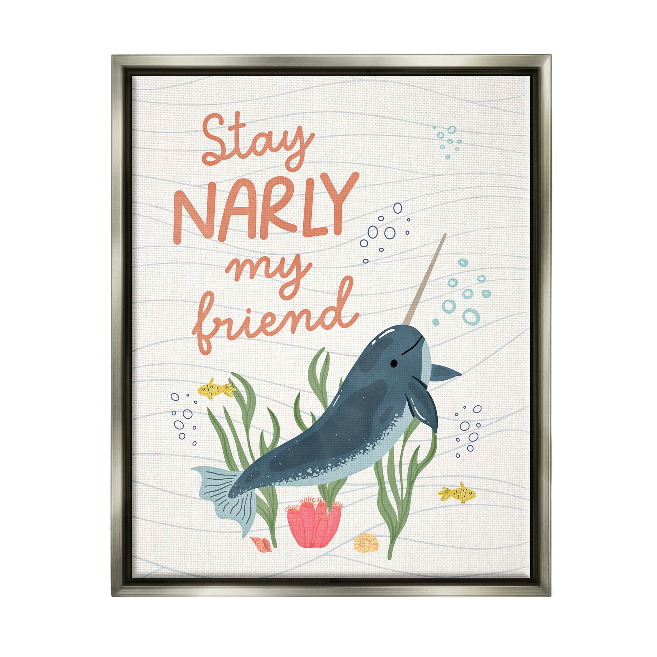Stupell Industries Stay Narly My Friend Narwhal Graphic Art Luster Gray Floating Framed Canvas Print Wall Art, Design by Nina Blue