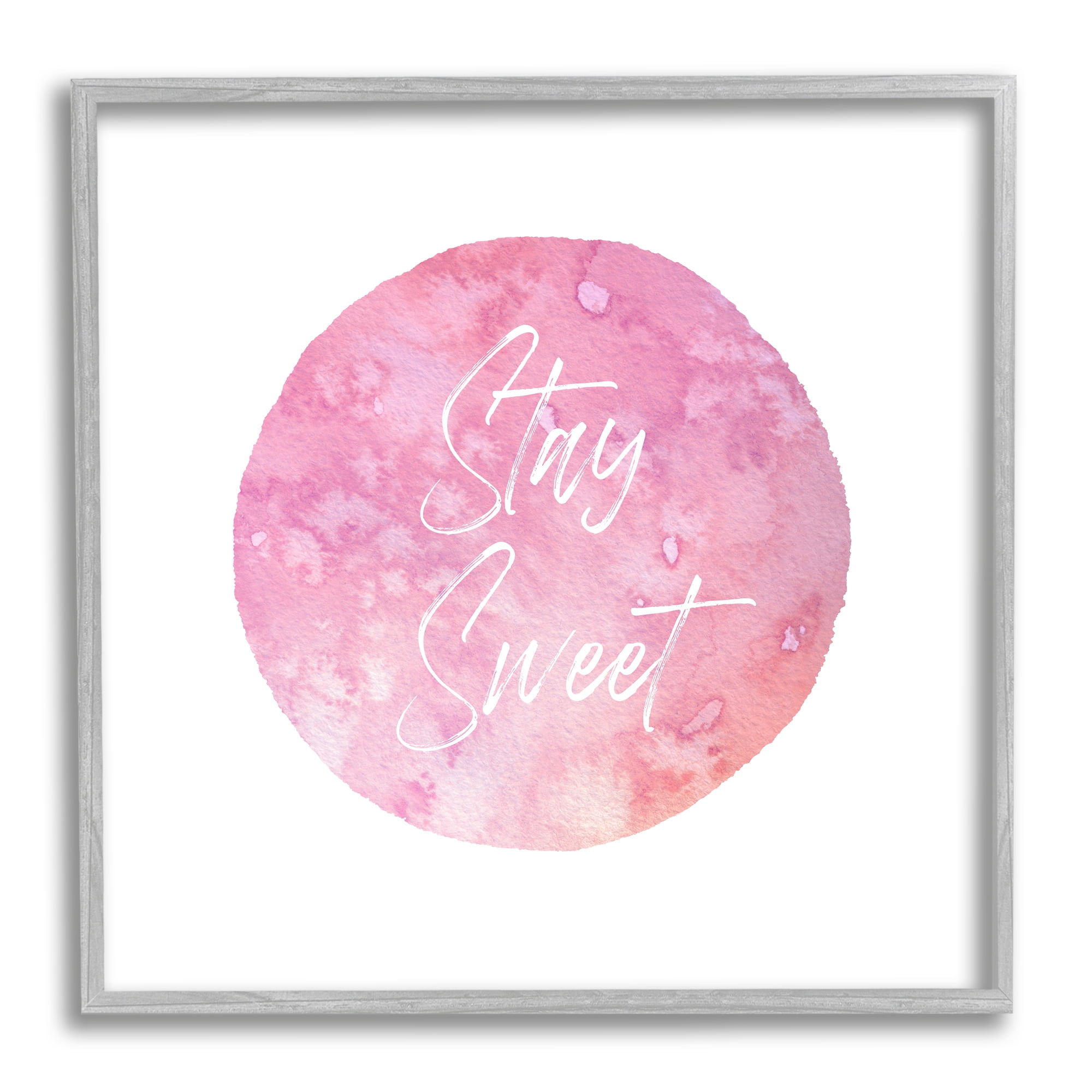 Stupell Industries Stay Sweet Pink Circle Inspirational Painting Gray Framed Art Print Wall Art, 17 x 17