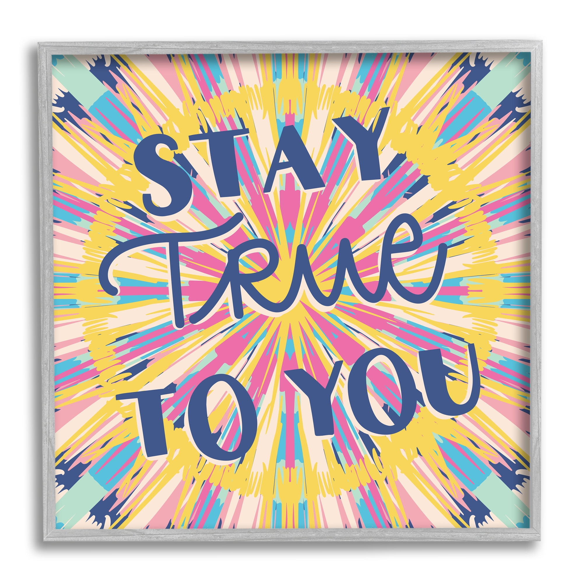 Stupell Industries Stay True To You Bold Motivational Tie Dye Pattern Graphic Art Gray Framed Art Print Wall Art, Design by Caroline Alfreds