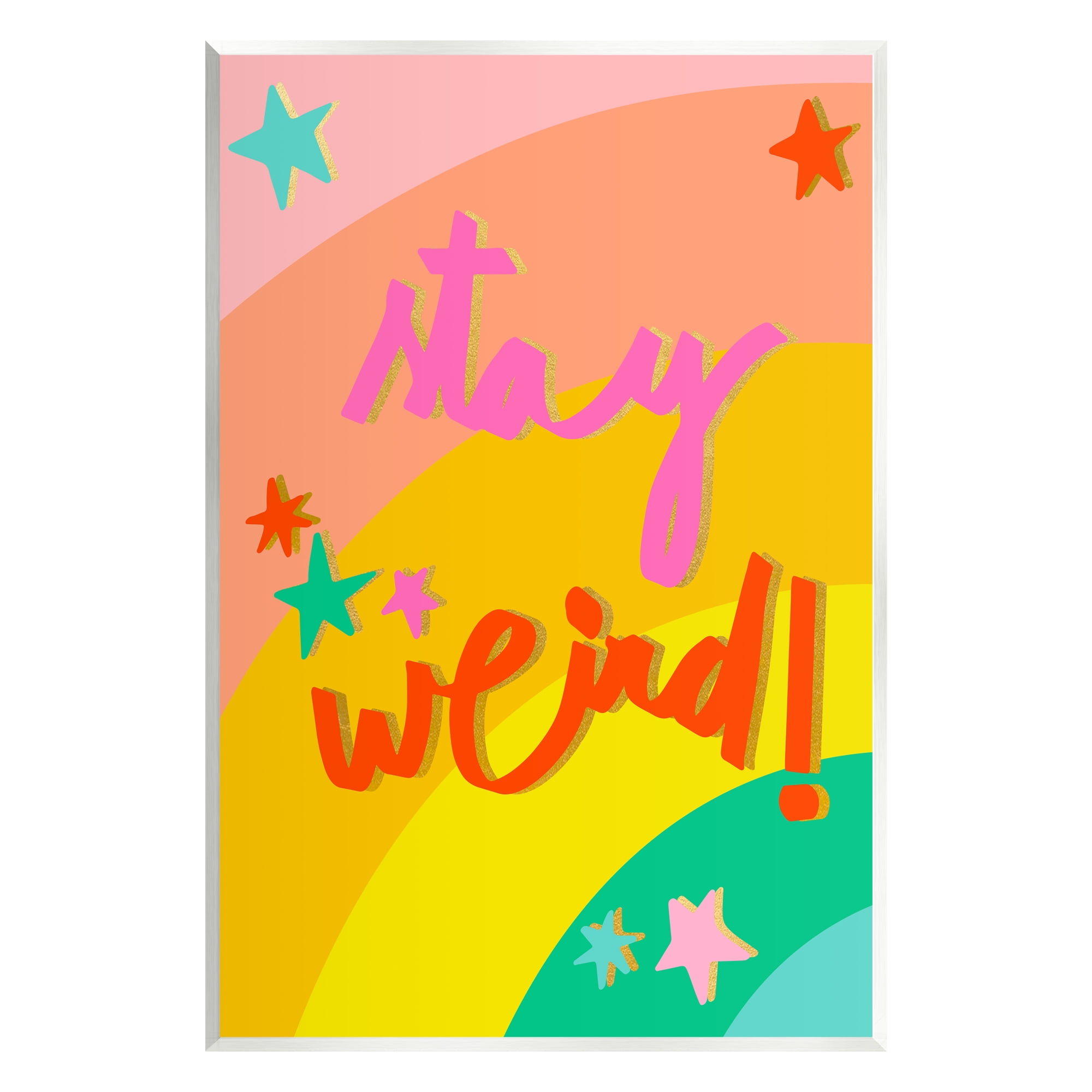 Stupell Industries Stay Weird Rainbow Stripes Inspirational Painting Unframed Art Print Wall Art, 13 x 19