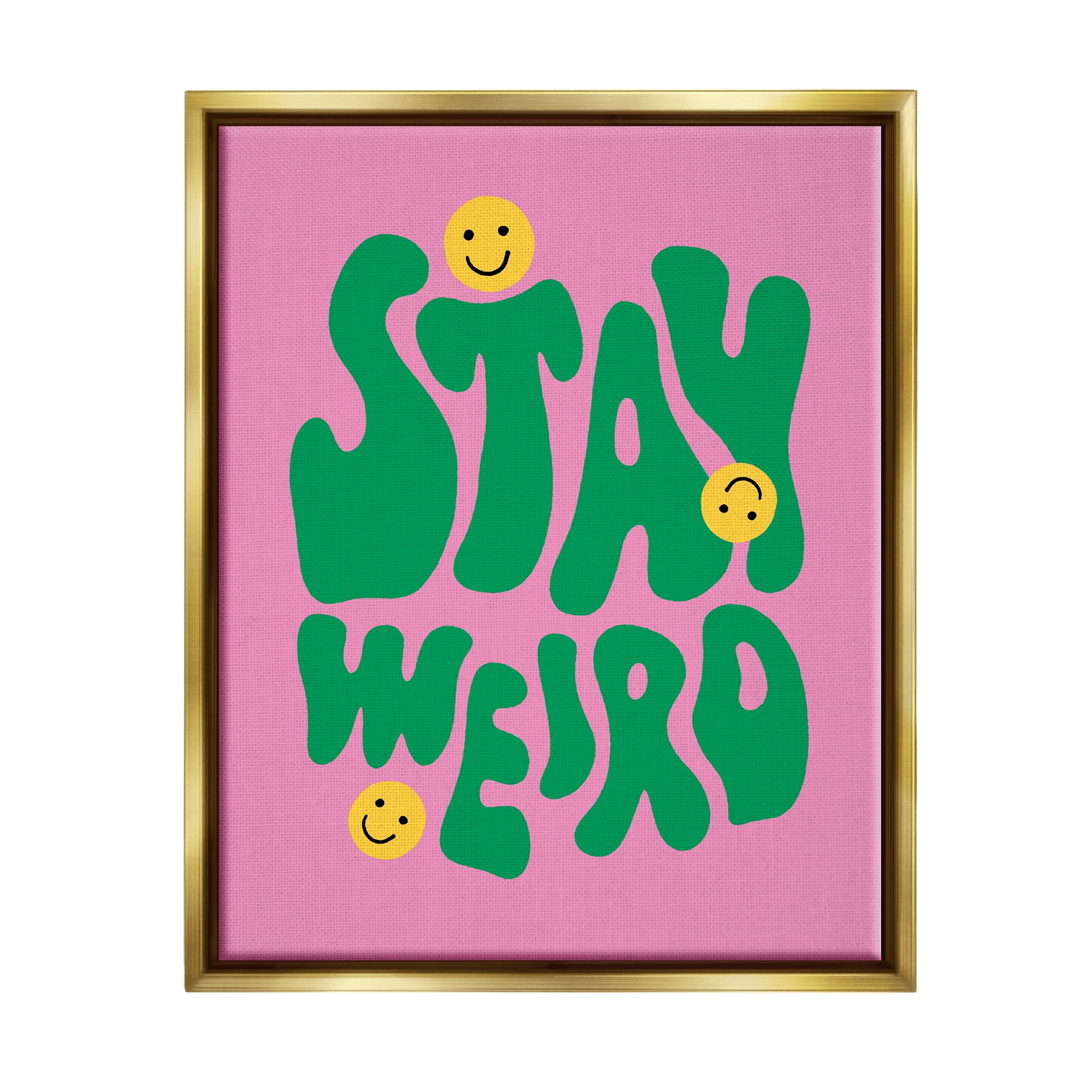 Stupell Industries Stay Weird Retro Smilies Typography Painting Gold Floater Framed Canvas Art Print Wall Art, 25 x 31