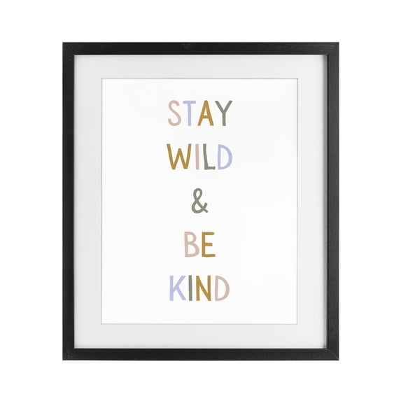 Stupell Industries Modern Stay Wild Be Kind Black Framed Print Under Glass, 17 x 21, by Katie Griggs