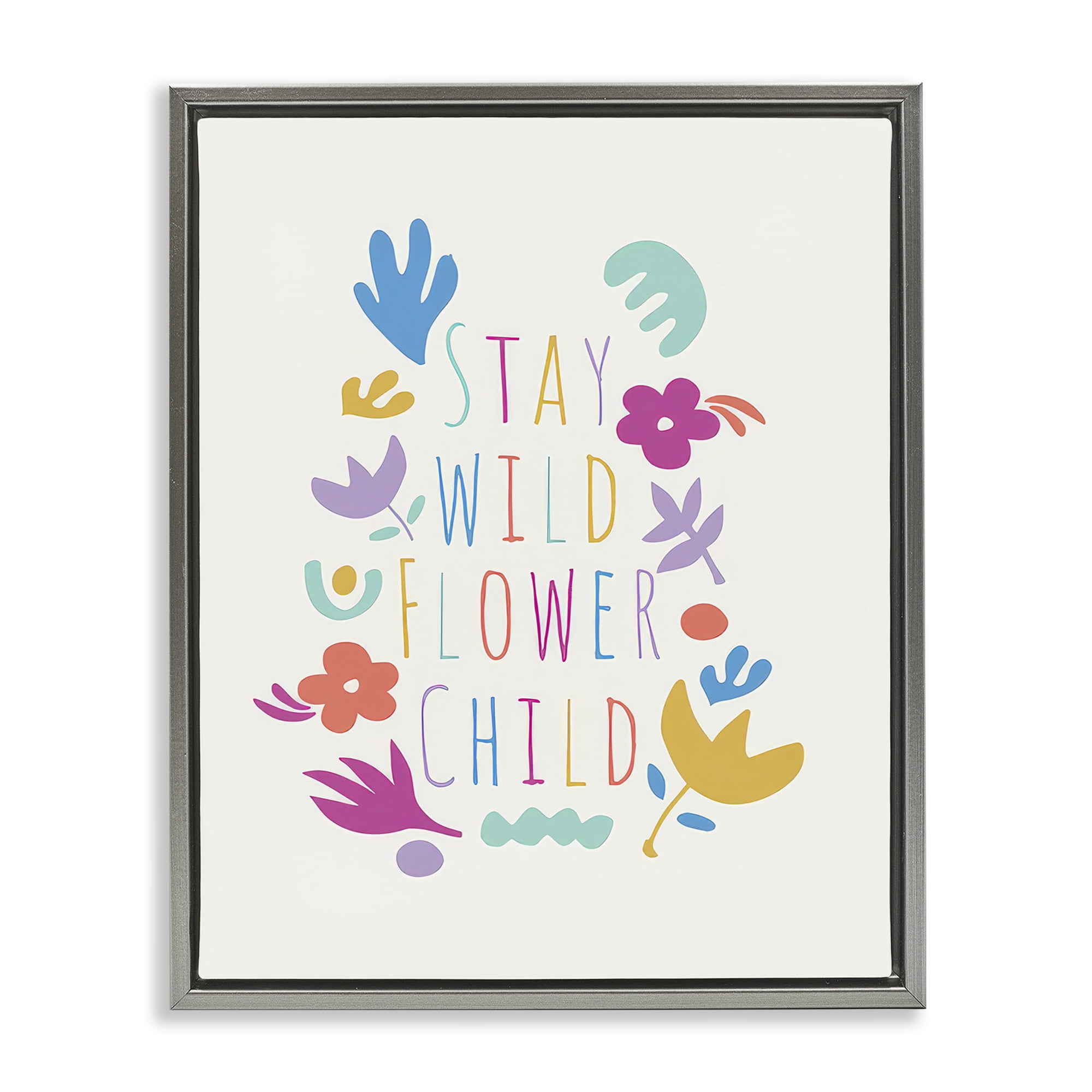 Stupell Industries Stay Wild Flower Child Plants & Flowers Painting Gray Floater Framed Canvas Art Print Wall Art, 17 x 21
