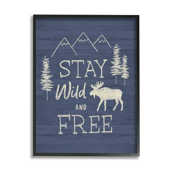 Stupell Industries Stay Wild & Free Moose Mountain Scene Rustic Wildlife Graphic Art Black Framed Art Print Wall Art, Design by Nina Seven