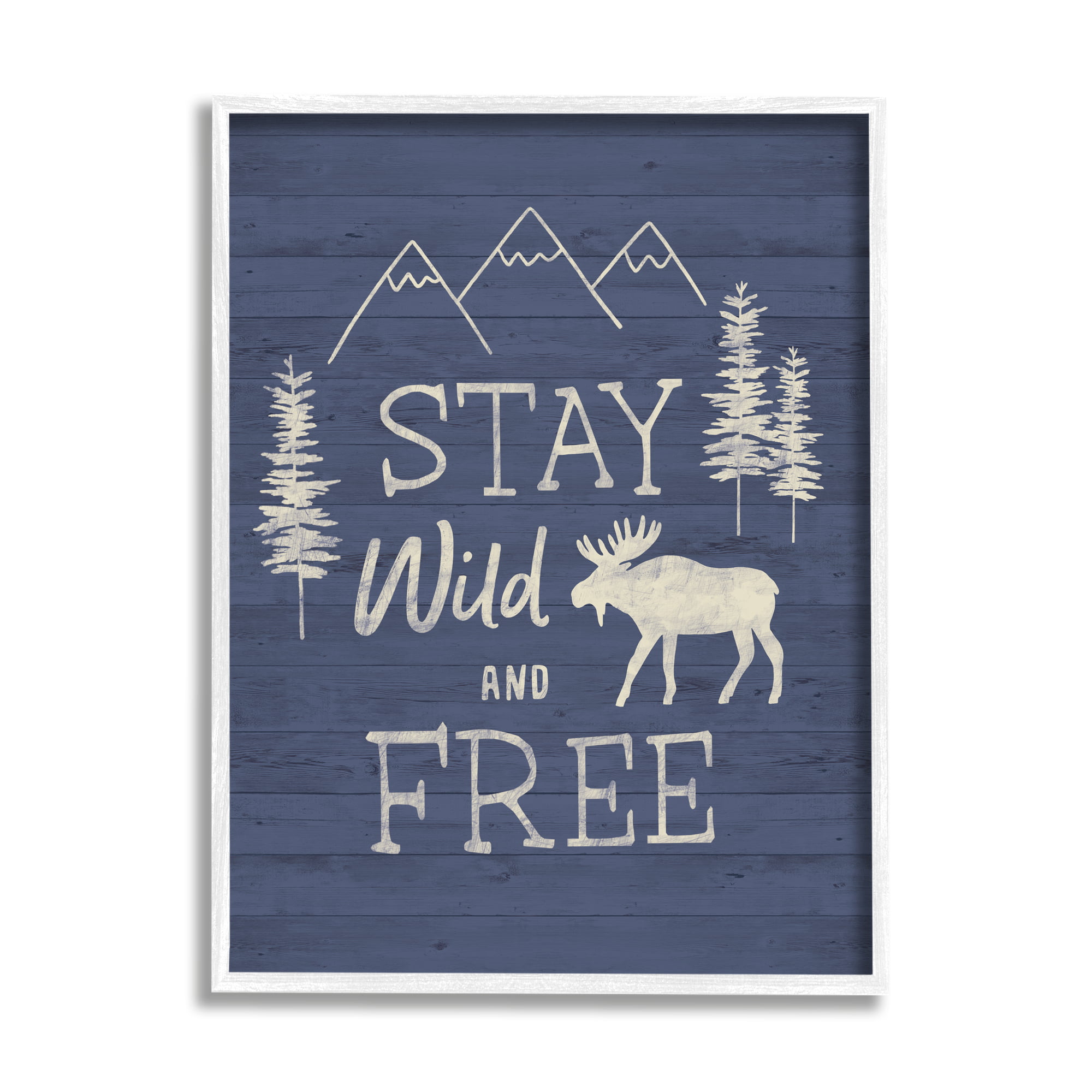 Stupell Industries Stay Wild  Free Moose Mountain Scene Rustic Wildlife  Graphic Art White Framed Art Print Wall Art, Design by Nina Seven 