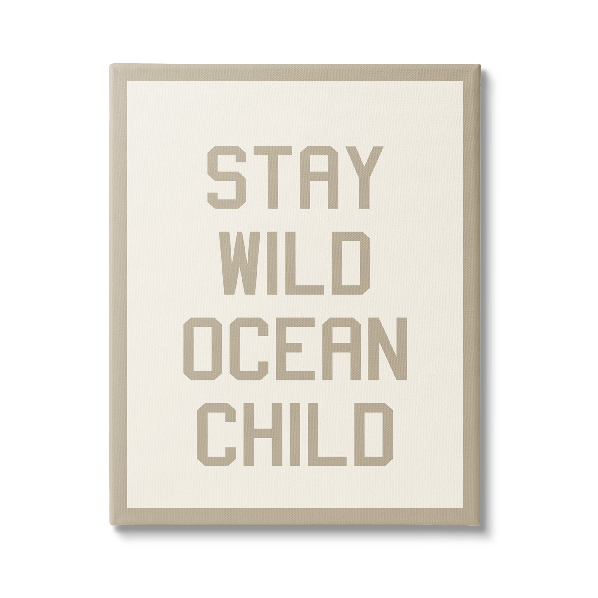 Stupell Industries Stay Wild Ocean Child Inspirational Painting Gallery Wrapped Canvas Print Wall Art, 24 x 30