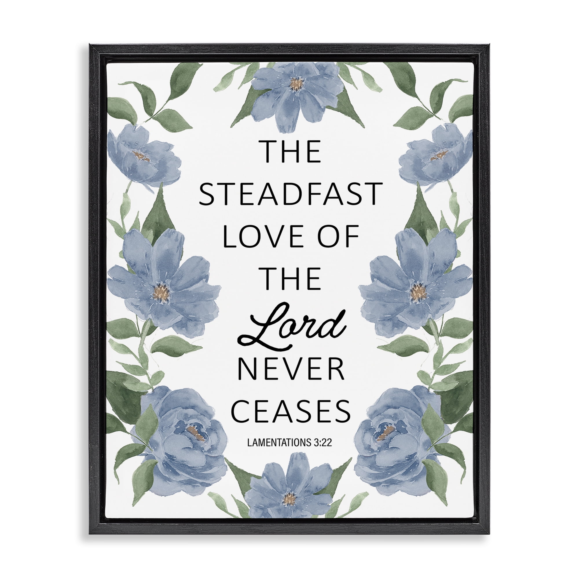Stupell Industries Steadfast Love Of The Lord Black Framed Floater Canvas Wall Art, design by Lucille Price