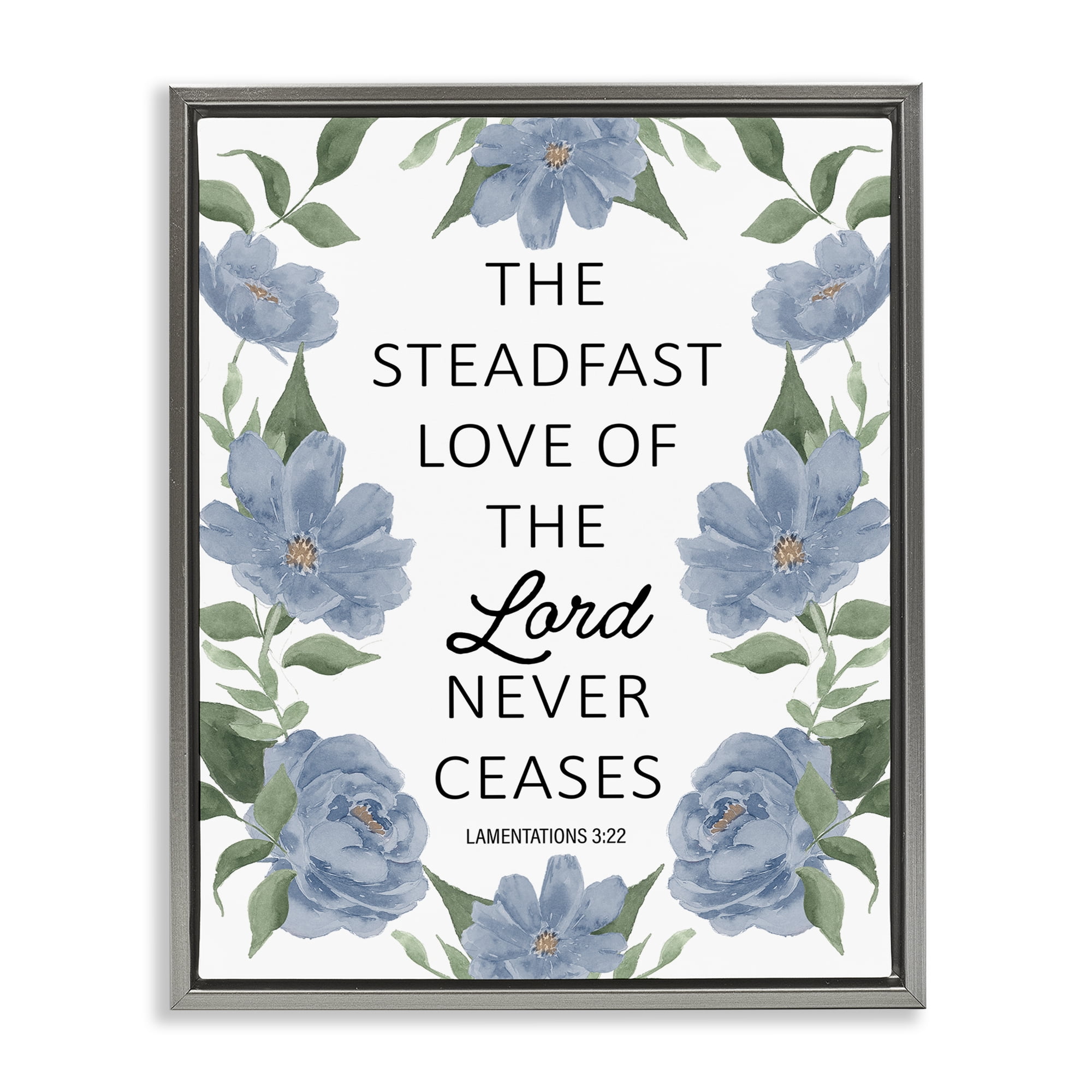 Stupell Industries Steadfast Love Of The Lord Gray Framed Floater Canvas Wall Art, design by Lucille Price